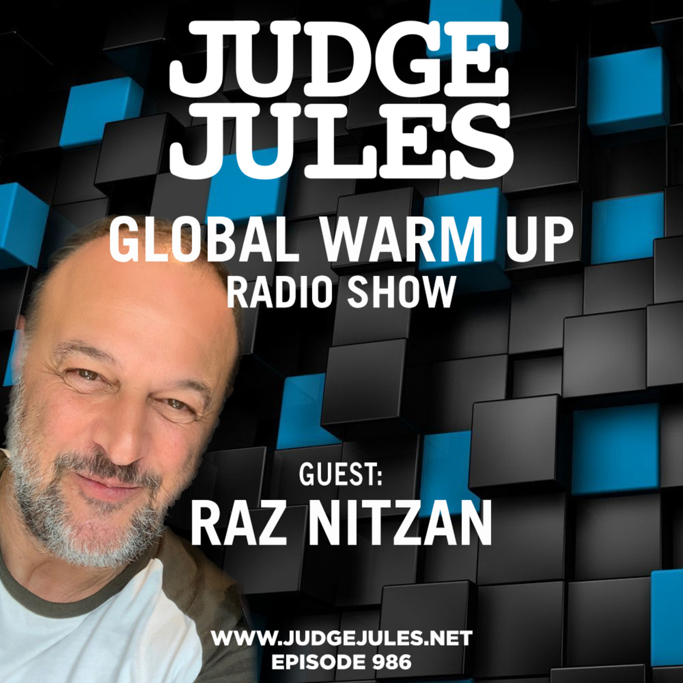 Episode 986: JUDGE JULES PRESENTS THE GLOBAL WARM UP EPISODE 986