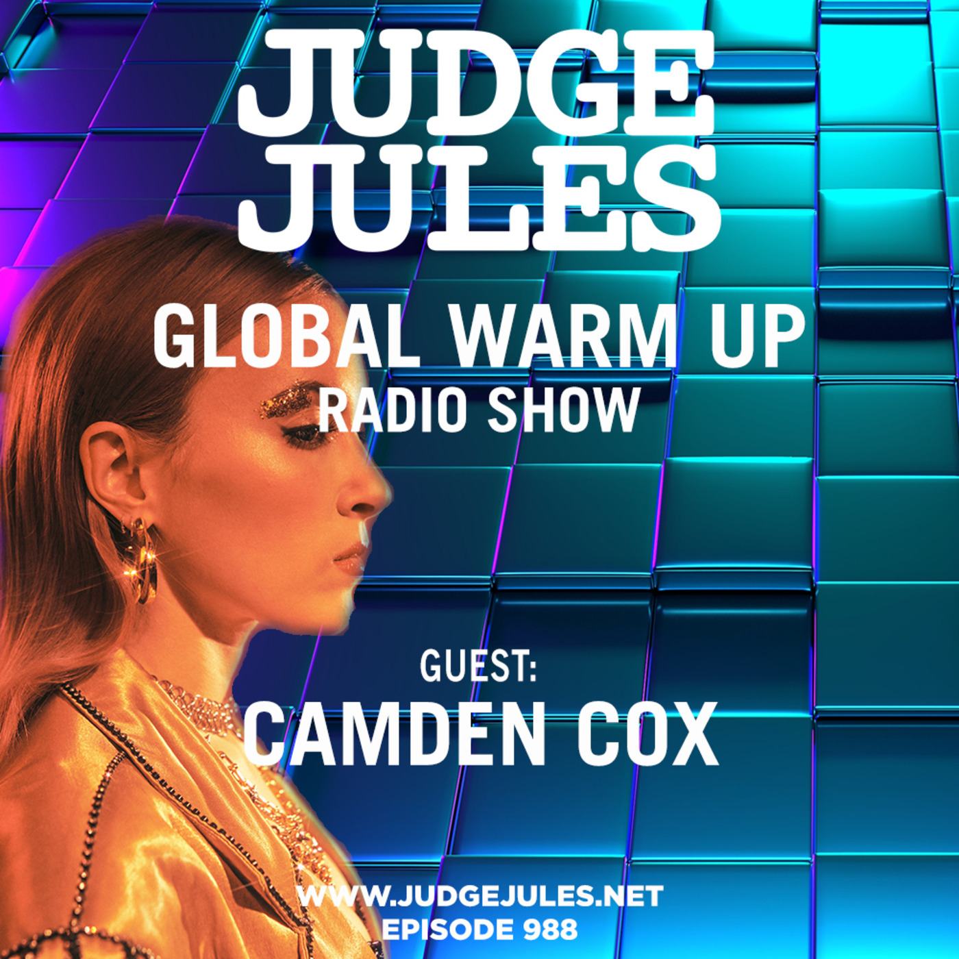 Episode 988: JUDGE JULES PRESENTS THE GLOBAL WARM UP EPISODE 988