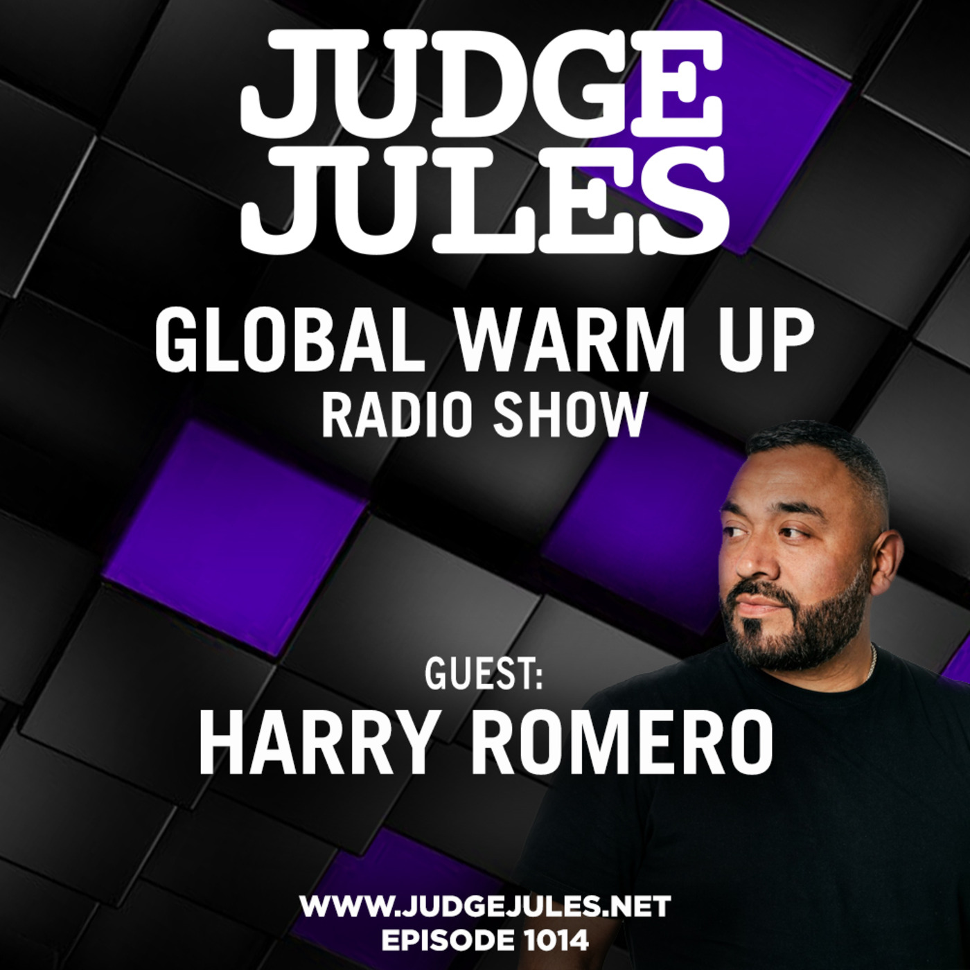 Episode 1014: JUDGE JULES PRESENTS THE GLOBAL WARM UP EPISODE 1014