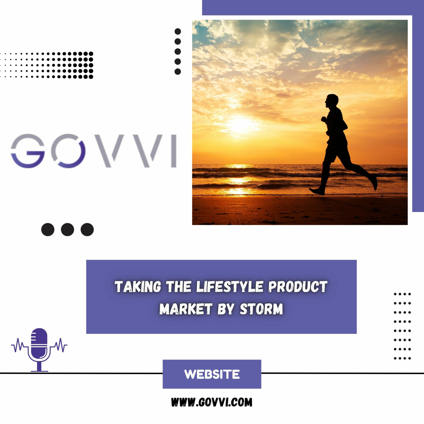 Episode 9: GOVVI - Taking the Lifestyle Product Market by Storm
