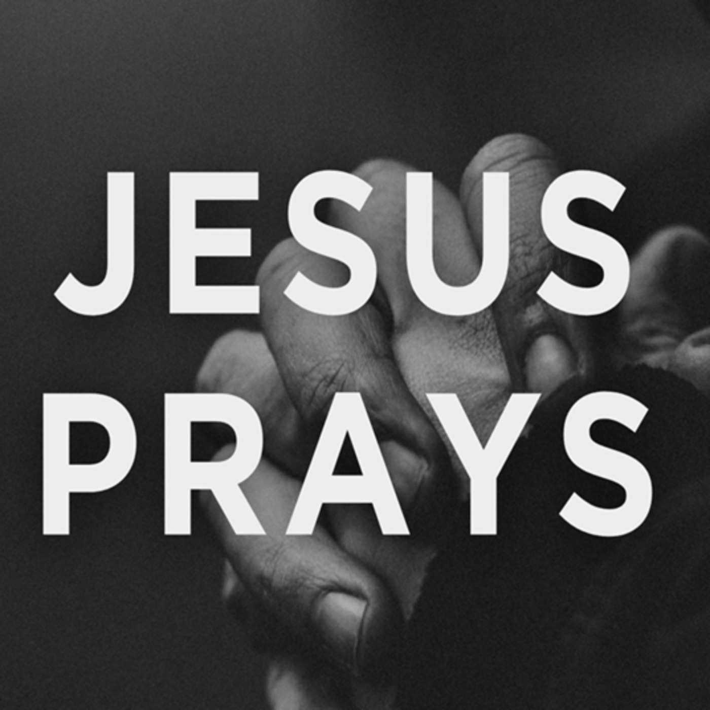 Episode 413: Jesus Prays | The Real Lord’s Prayer | Pastor Ray Cazis episode artwork