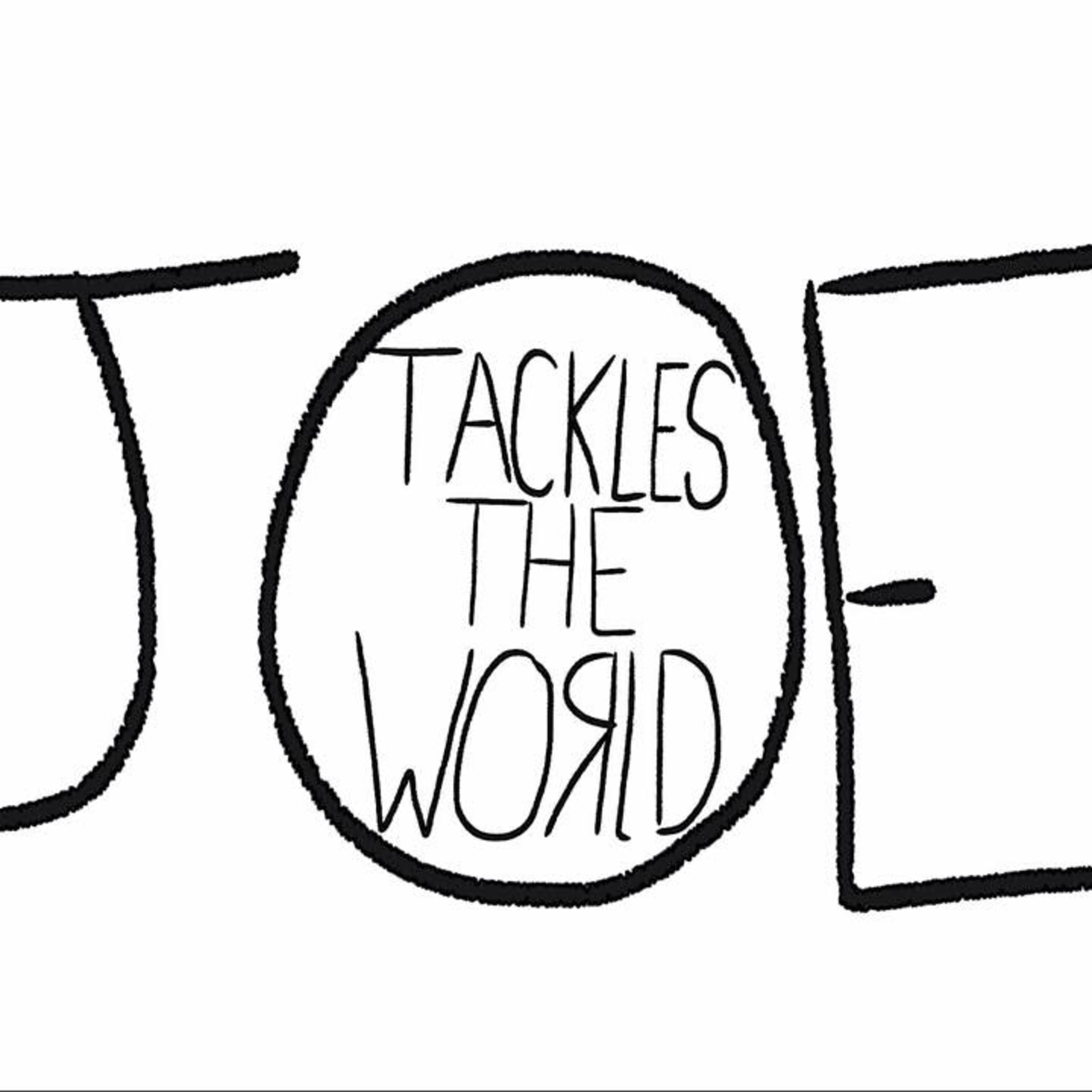 Joe Tackles the World