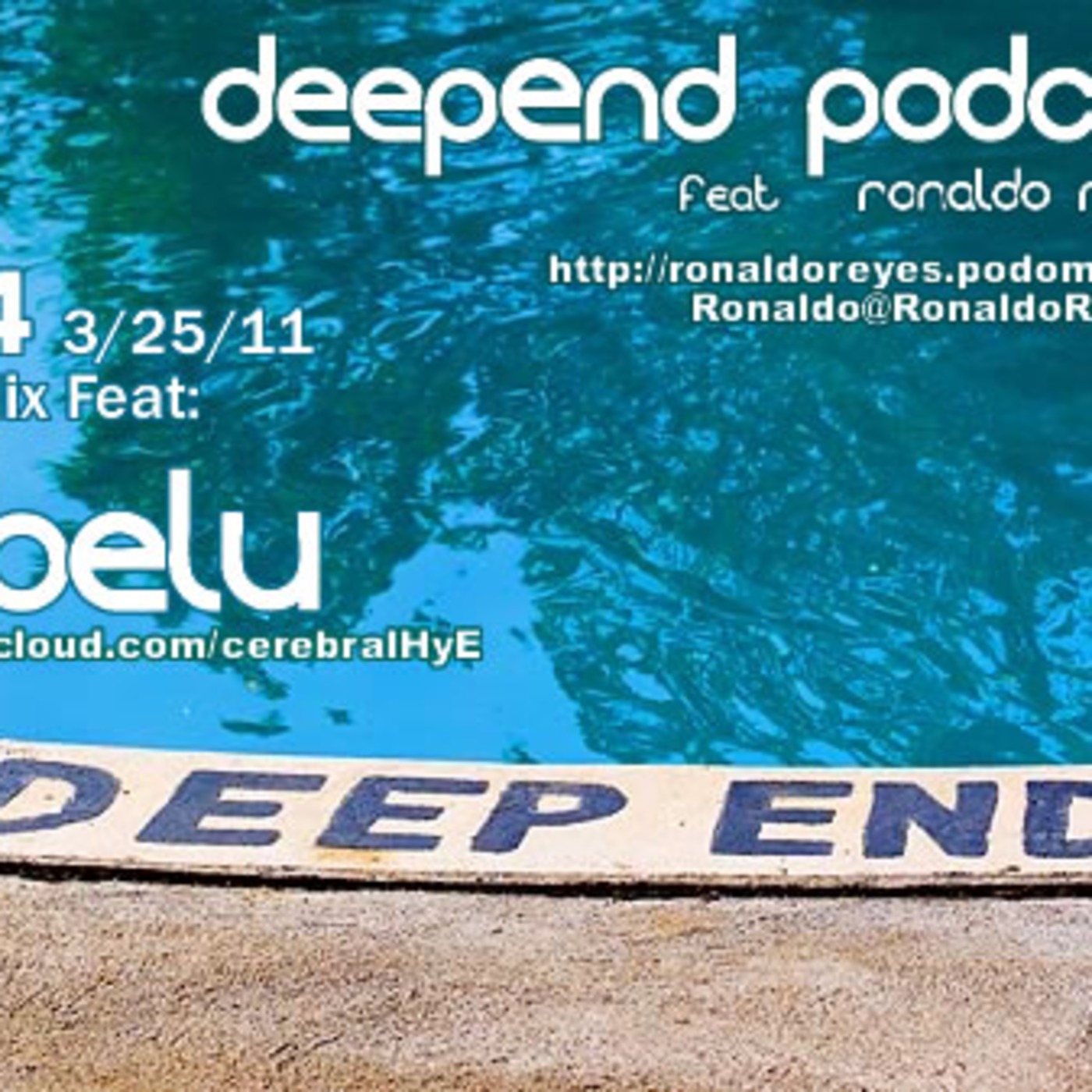 DeepEnd Podcast 3/25/11 Vol.4 GuestMix: DubelU