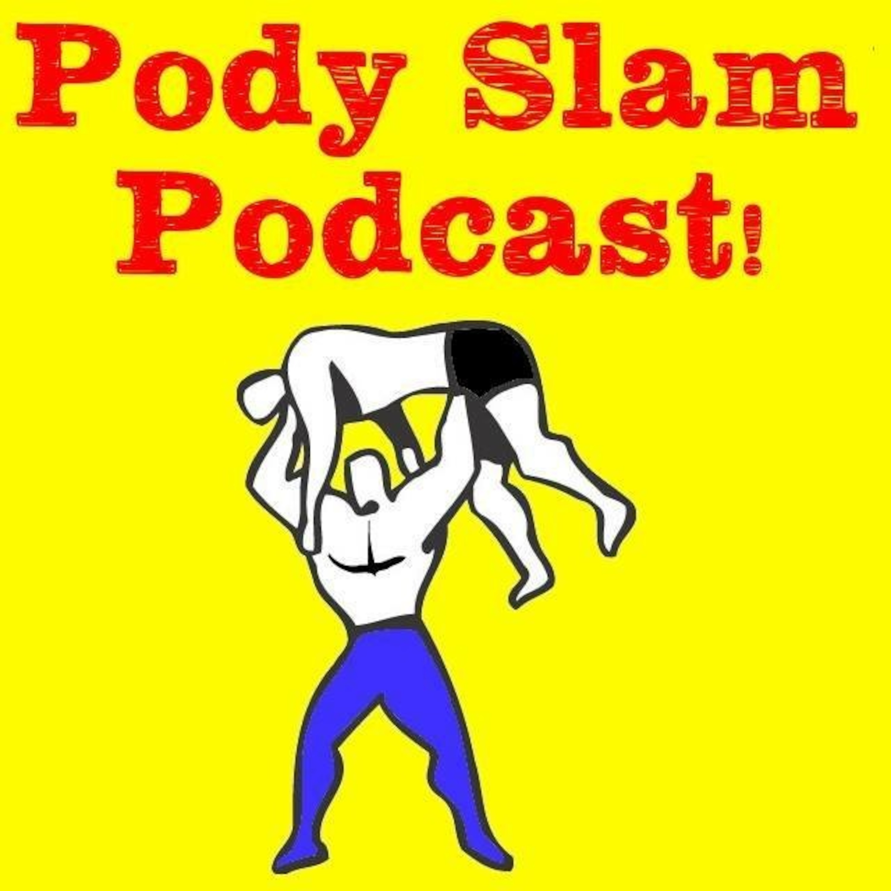 Pody Slam!