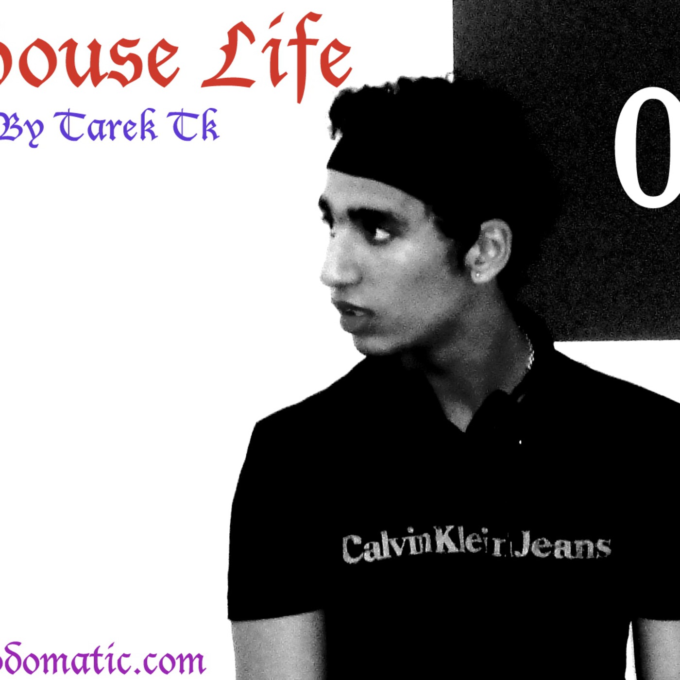 Tk's House Life # 005