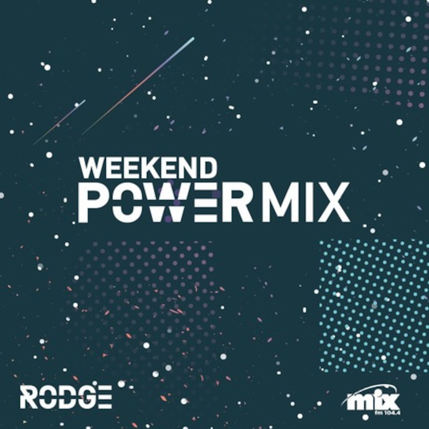 Rodge - Weekend Power Mix