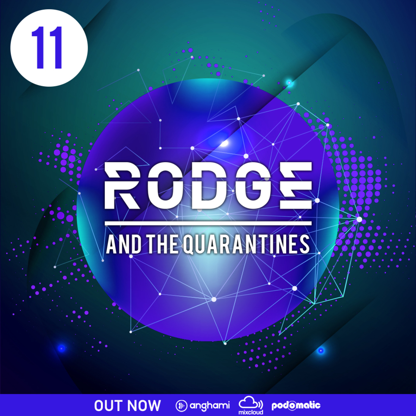 Rodge And The Quarantines #11