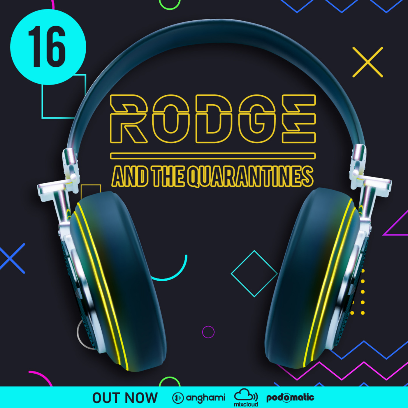 Rodge And The Quarantines #16