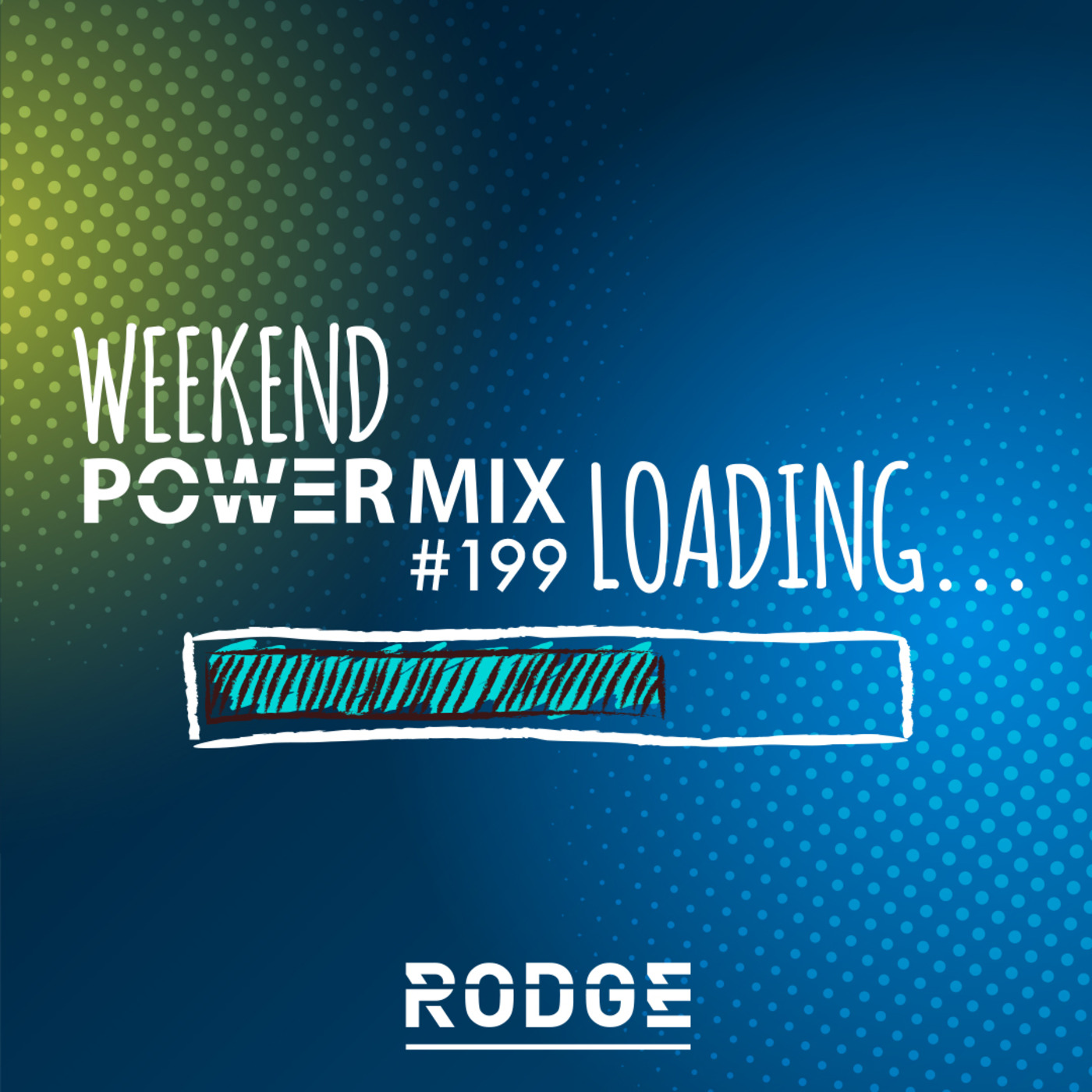 Rodge - WPM (Weekend Power Mix) # 199