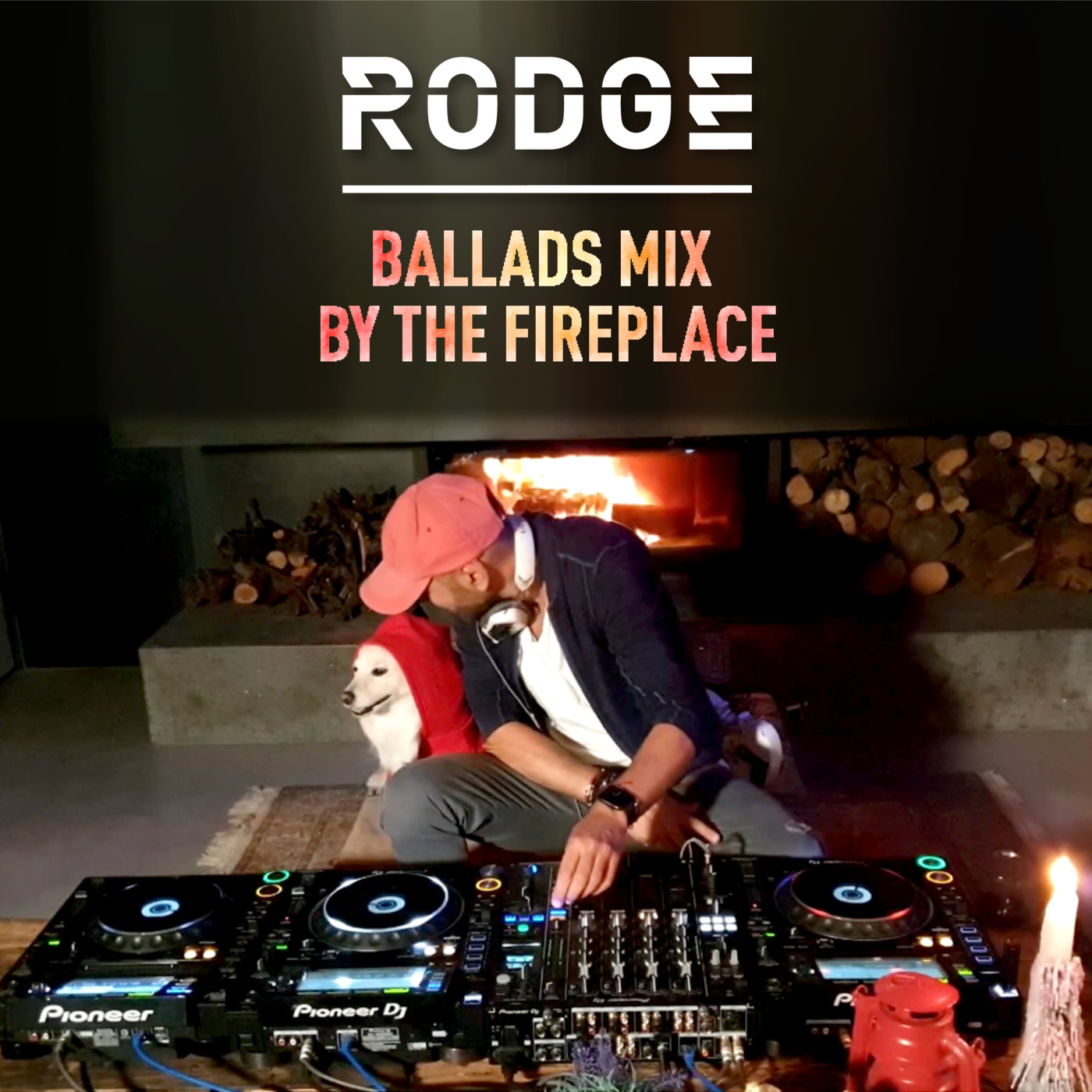 Episode 172: Ballads mix by the fireplace - Rodge