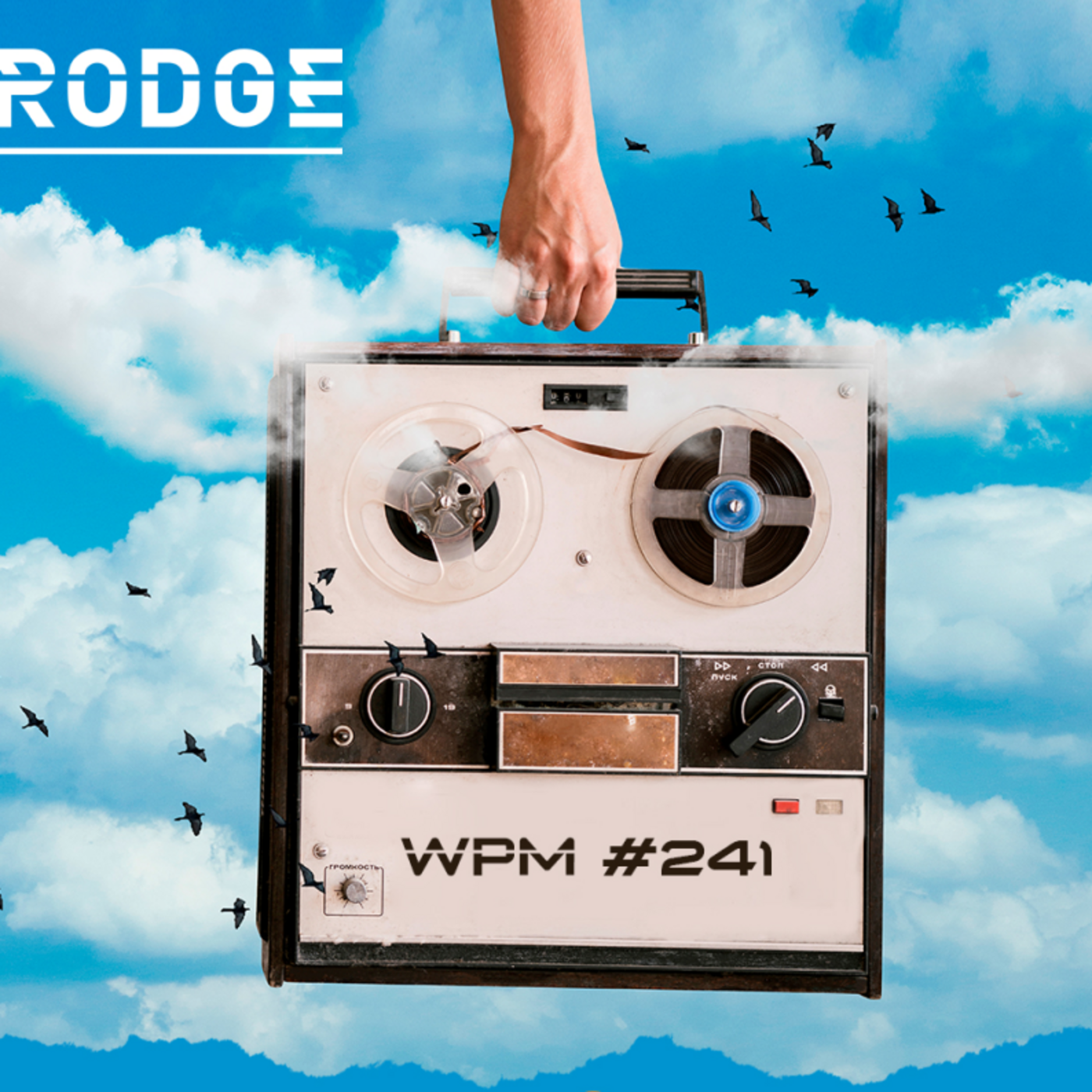 Episode 241: Rodge - WPM (Weekend Power Mix) # 241