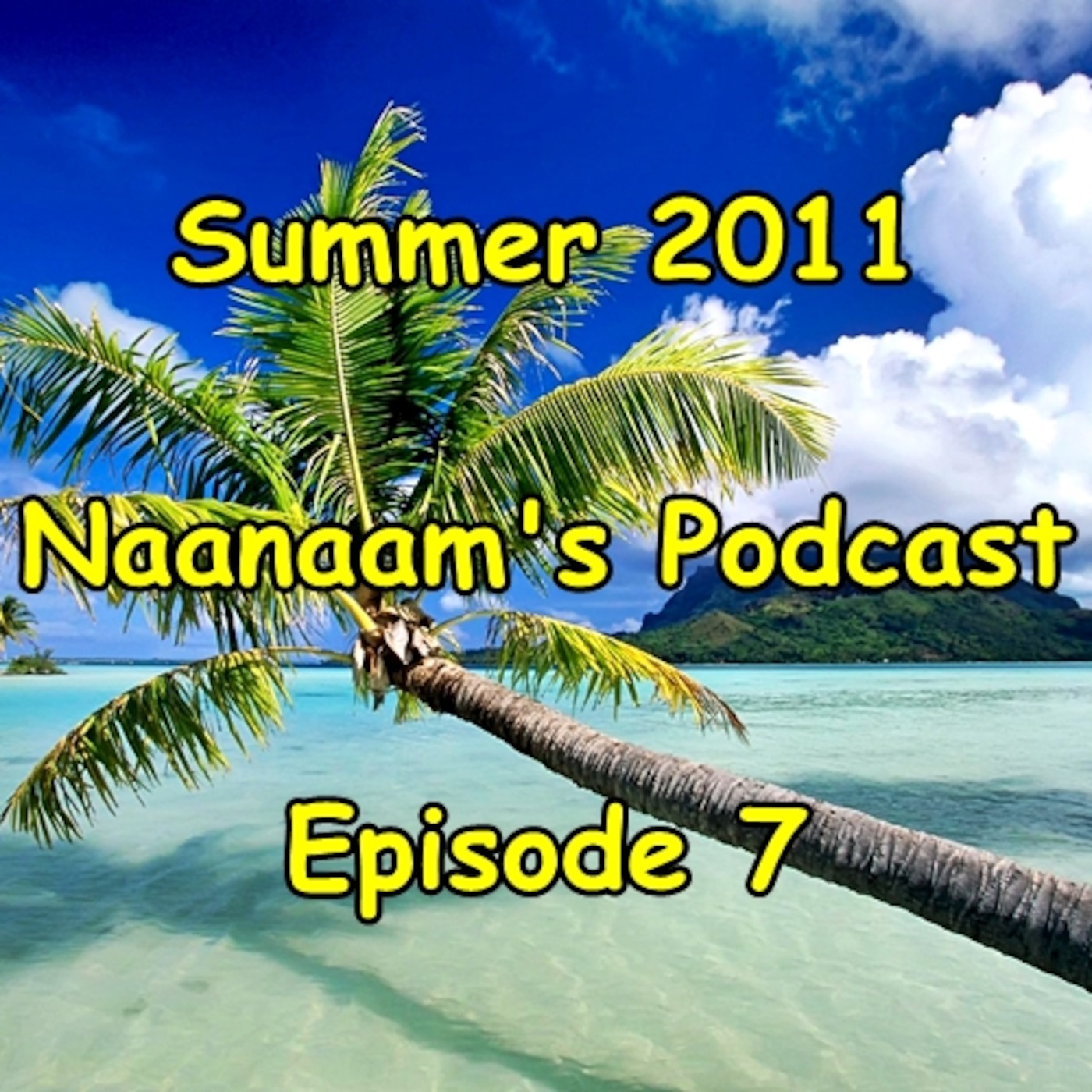 Ep. 7) Naamnaam - In-Flight Mix-Show (Catching Up)