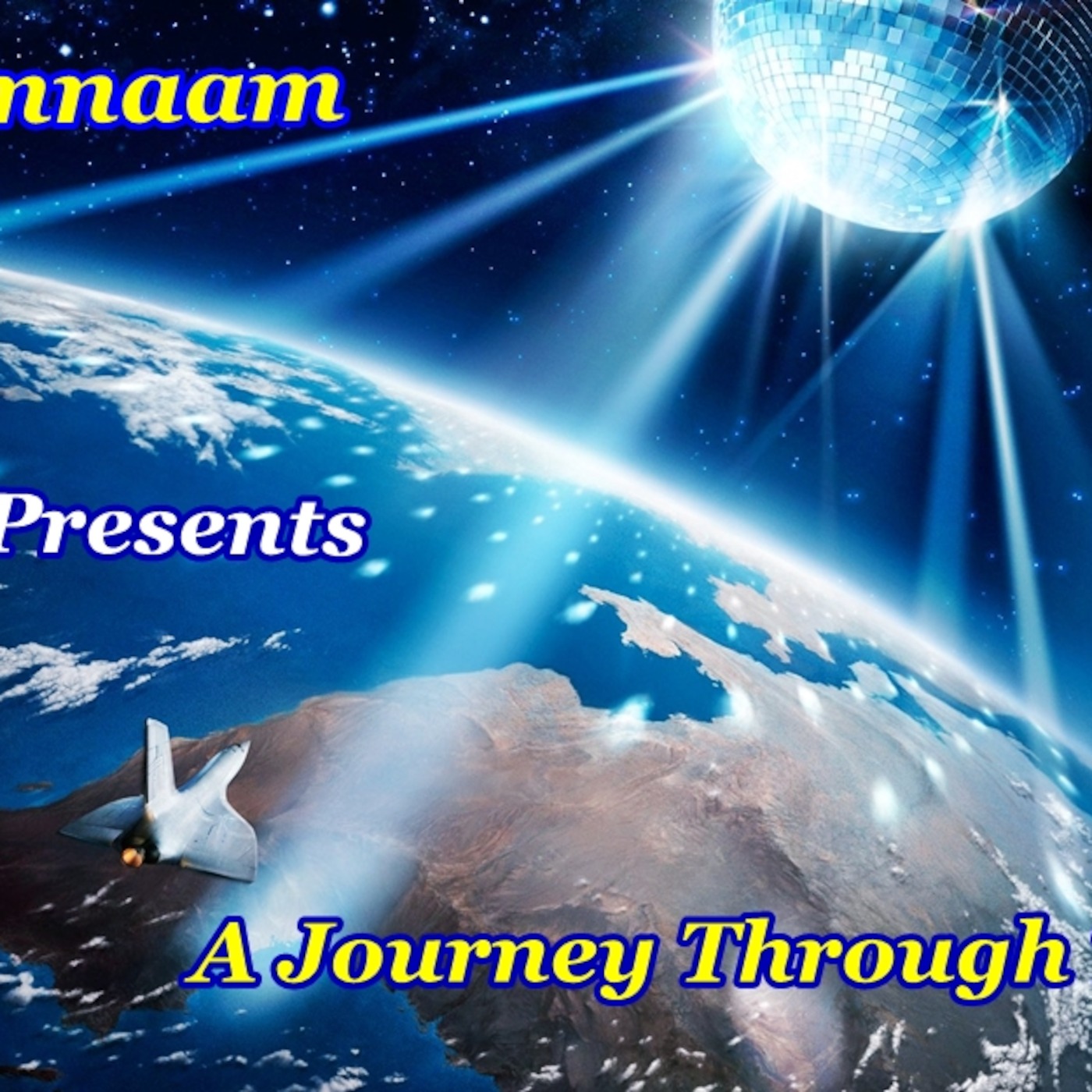 Ep. 9) Naamnaam - I.F.M. (Journey Through Trance Part 1)