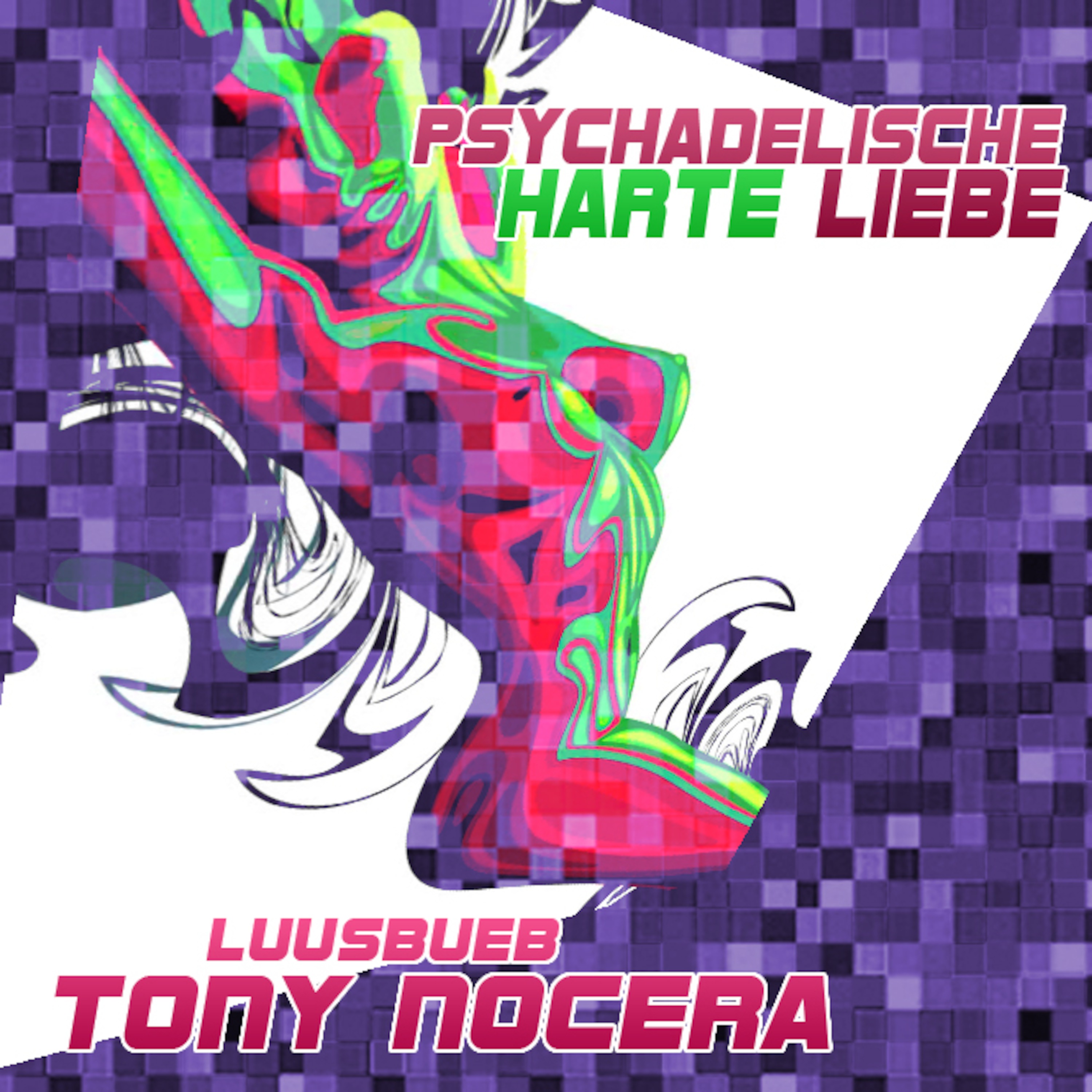 PSYCHADELISCHE HARTE LIEBE - Mixed by Tony Nocera - Episode *6 episode artwork