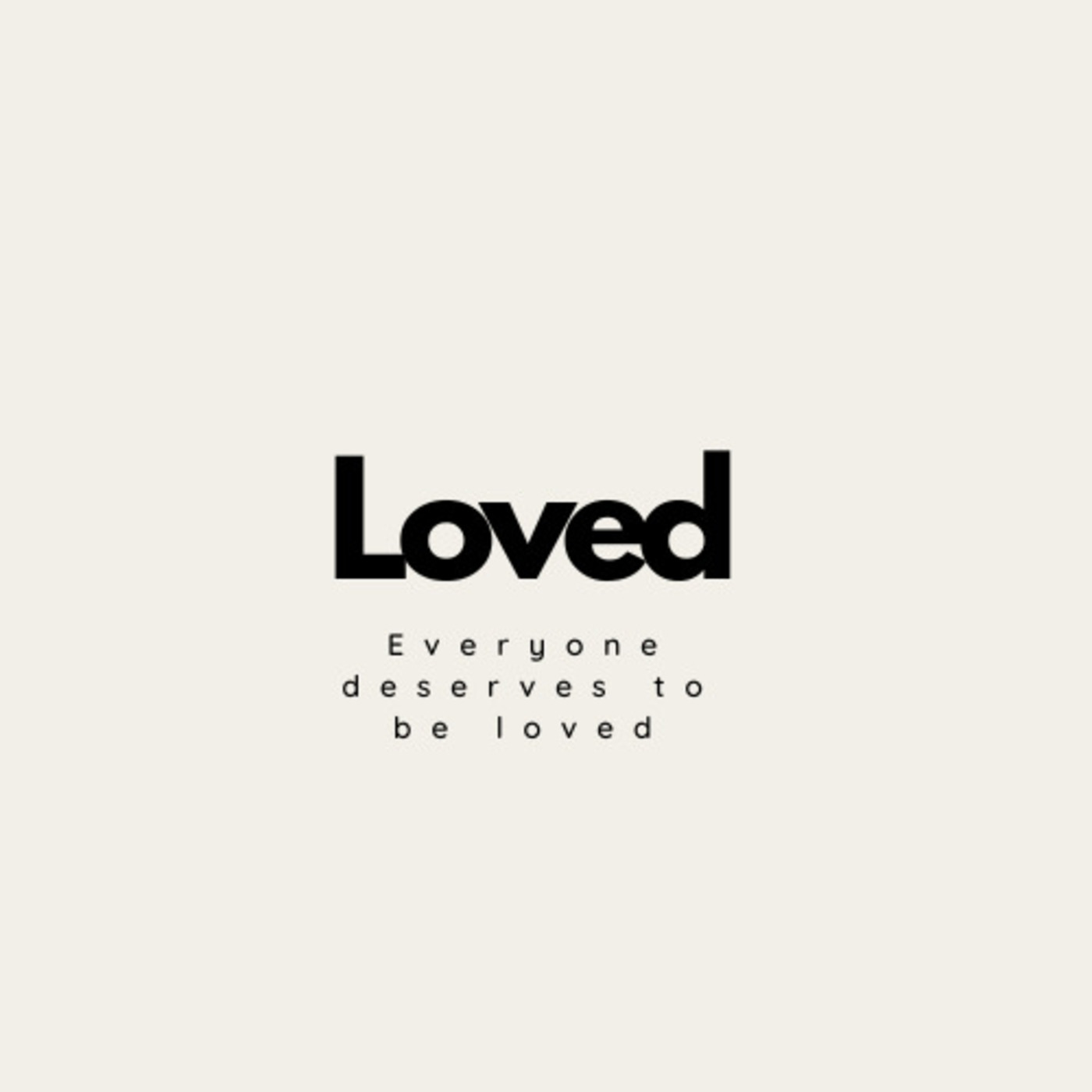 LOVED