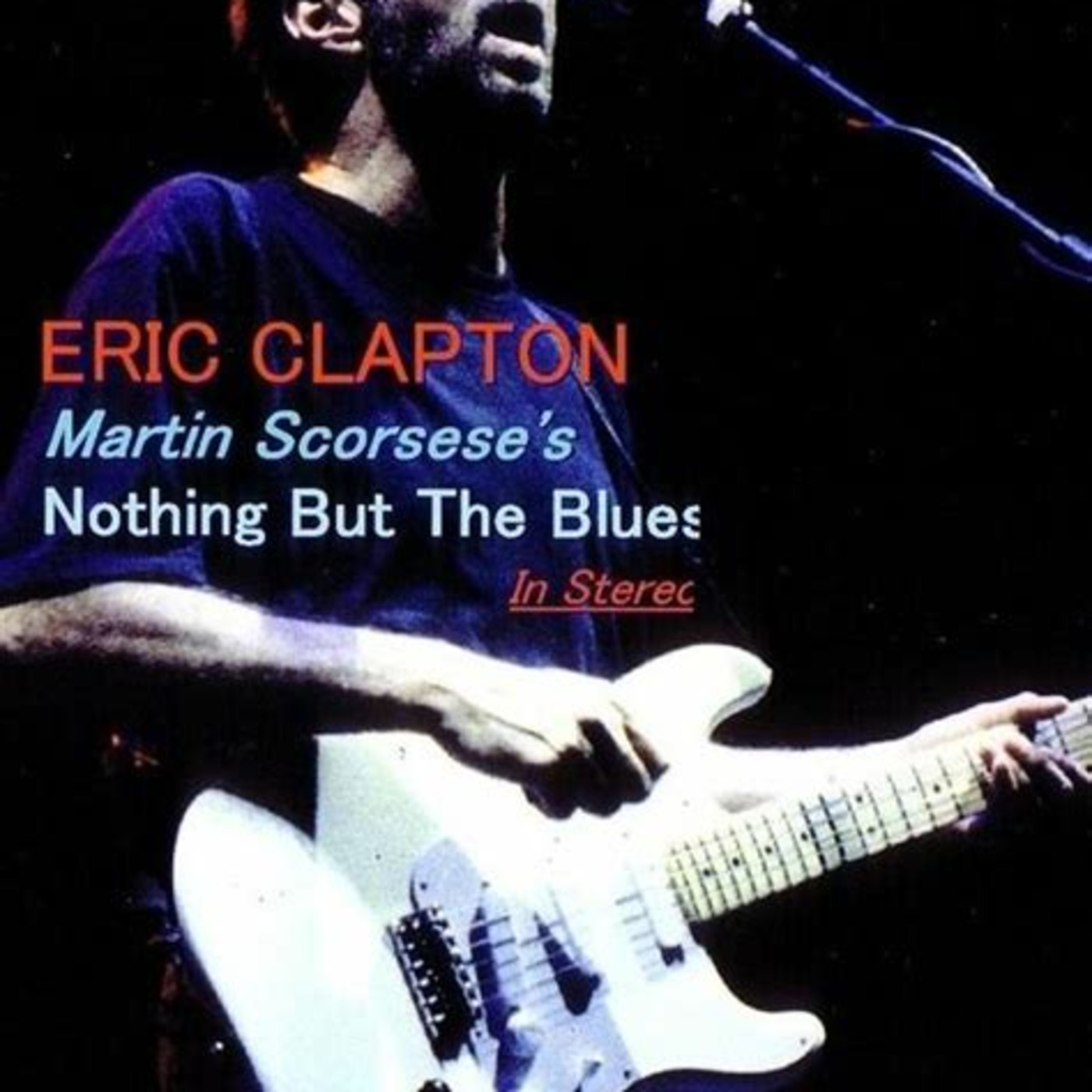 Episode 105: July 31, 2022 Focus on Clapton's latest 'Nothing But the Blues' episode artwork