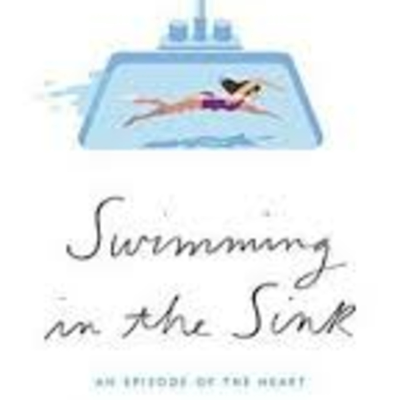 Lynne Cox on Swimming in the Sink episode artwork