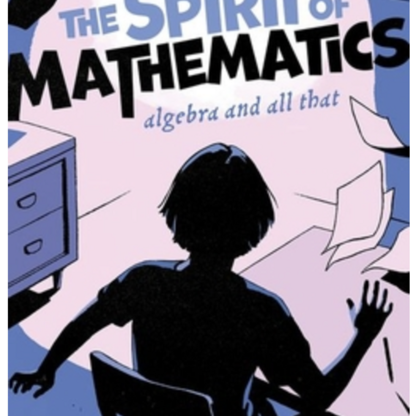 Episode 716: David Acheson - The Spirit of Mathematics: Algebra and All That