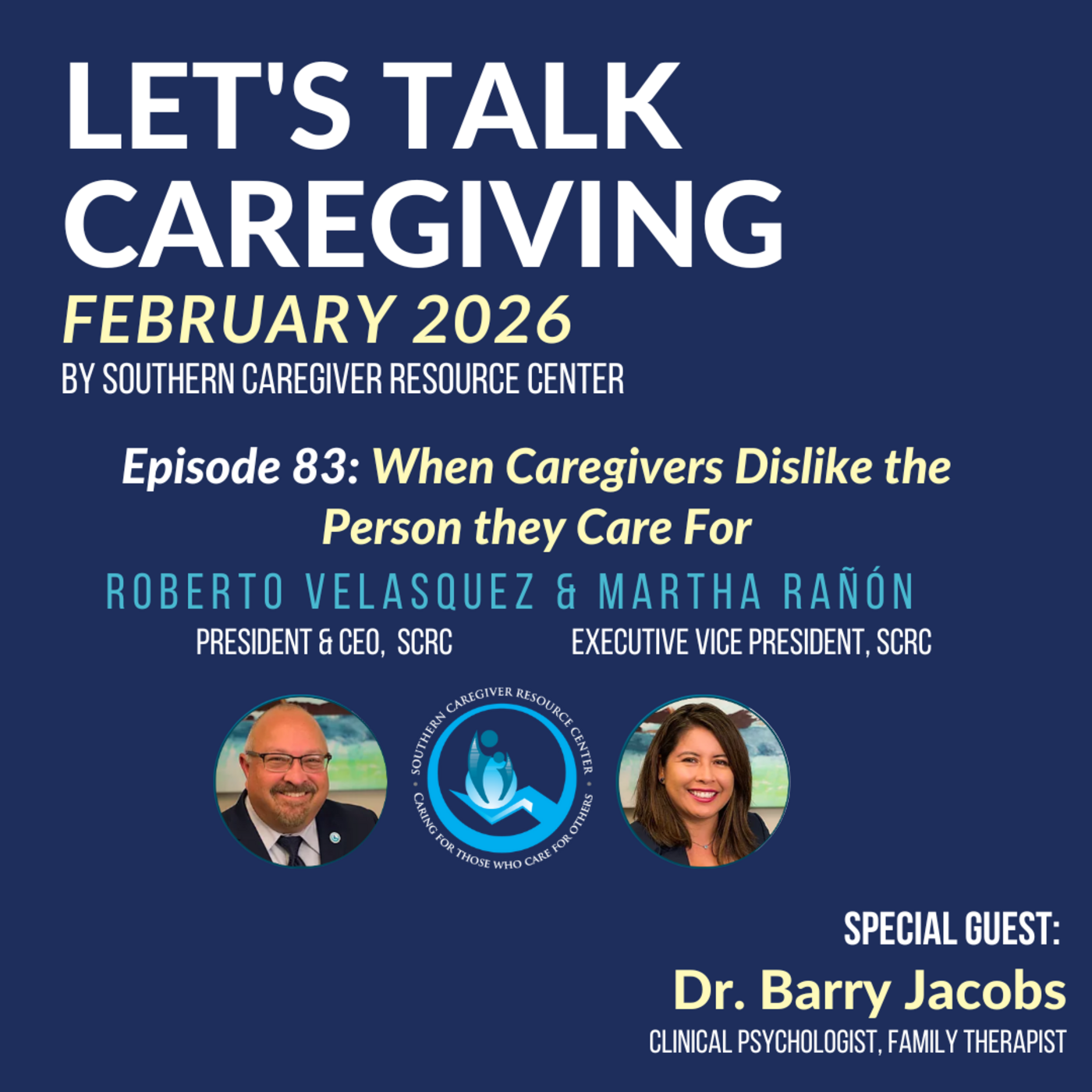Episode 83: When Caregivers Dislike the Person they Care For