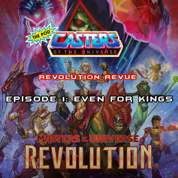 Podomatic Revolution Review Episode 1 Even For Kings