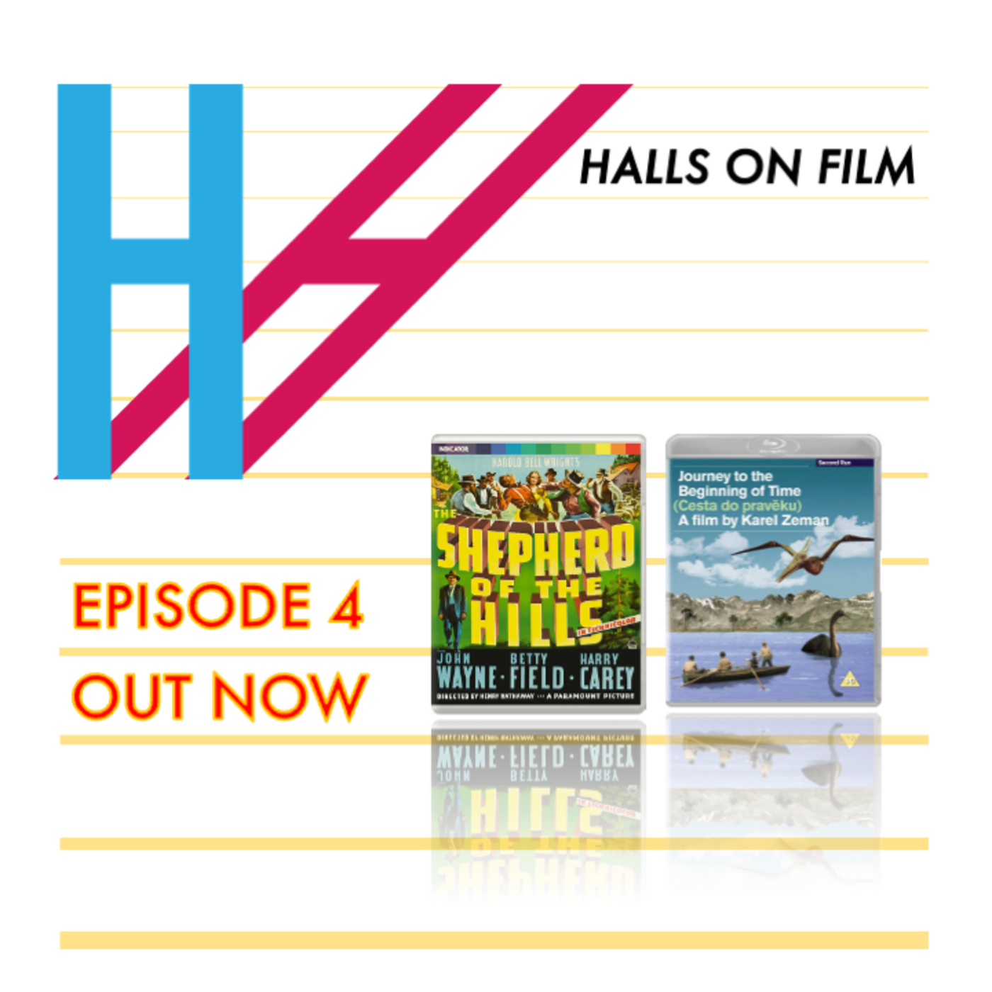Halls on Film Episode 4 - The Shepherd of the Hills & Journey to the Beginning of Time episode artwork