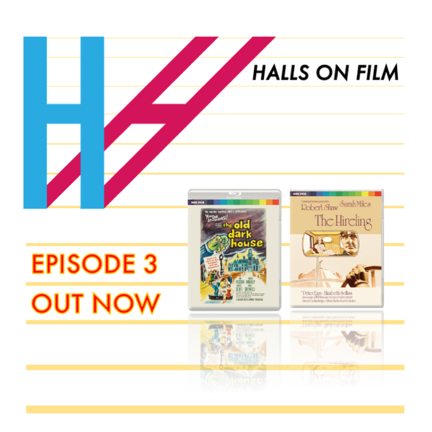 Halls on Film Episode 3 - The Old Dark House & The Hireling episode artwork