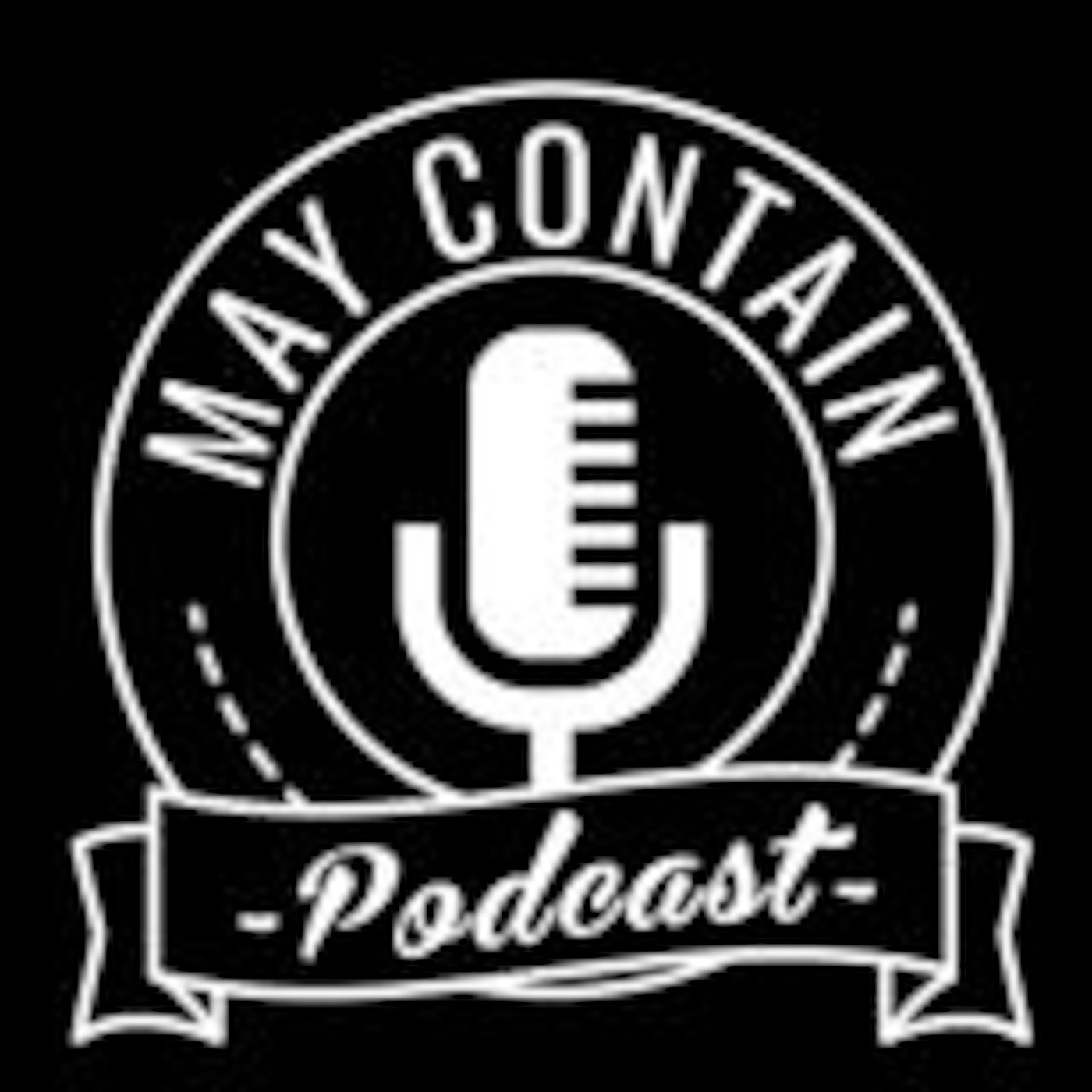 May Contain\'s Podcast