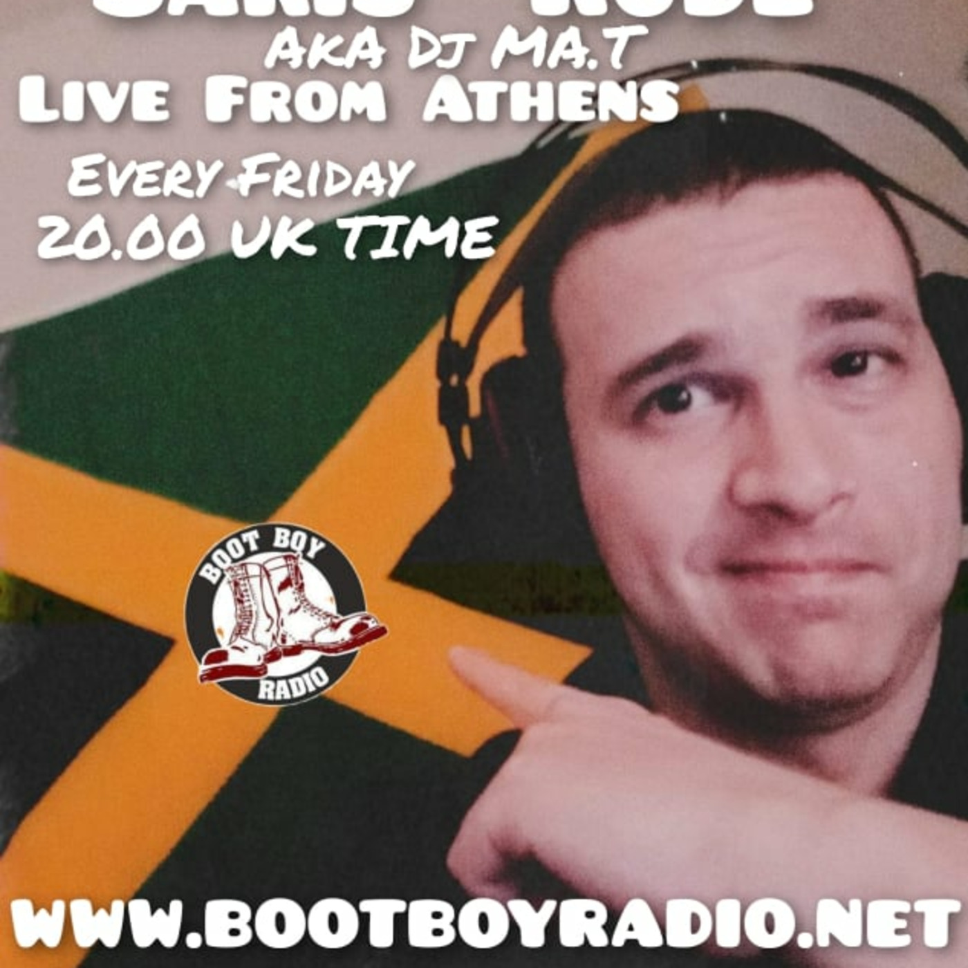 Episode 6892: Boss Reggae Recipe with Sakis Rude Aka DJ Ma.T 8th August 2025 On www.bootboyradio.net
