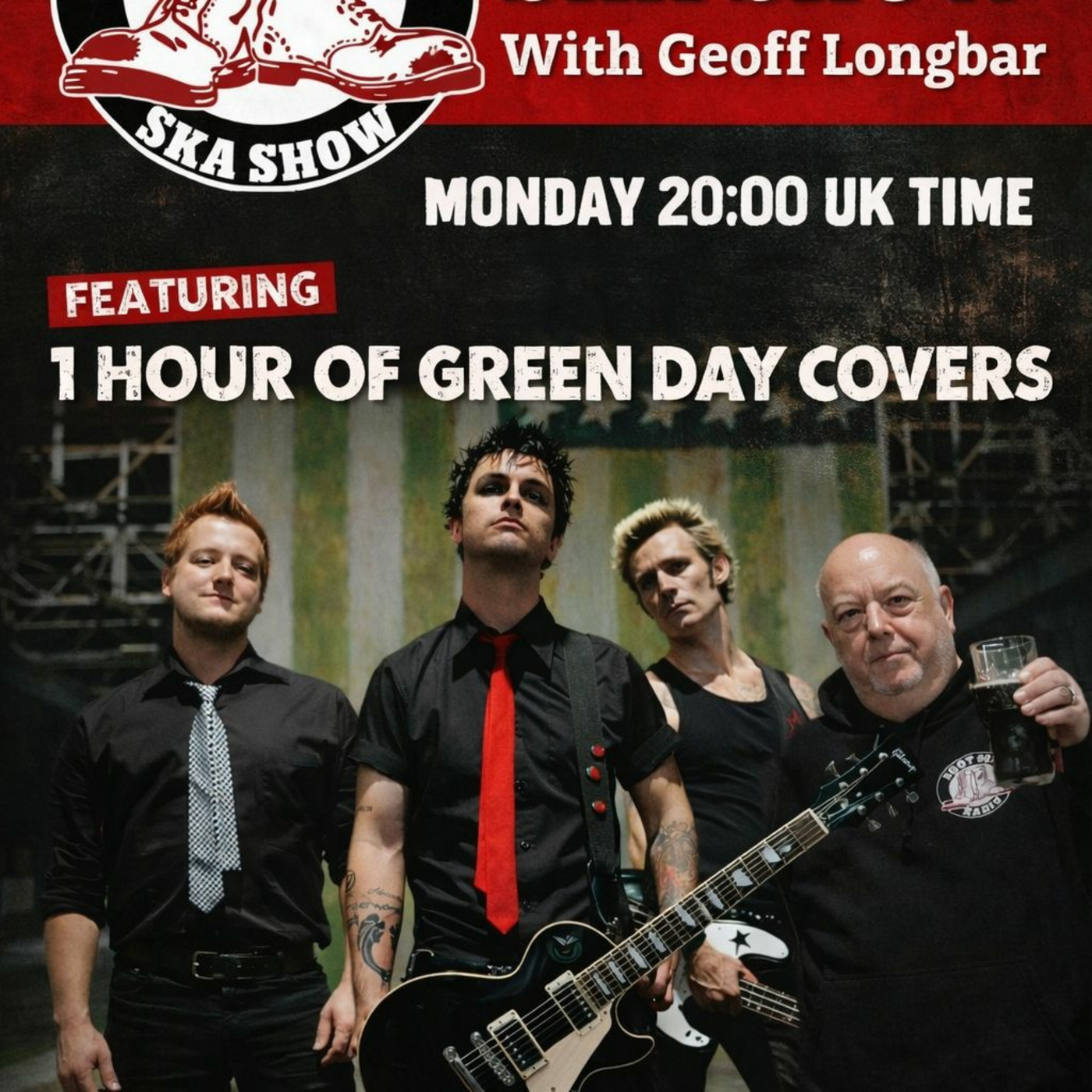 Episode 8067: The Boot Boy Ska Show With Geoff Longbar Green Day Hour 13th April 2026 PT1 On www.bootboyradio.co.uk episode artwork