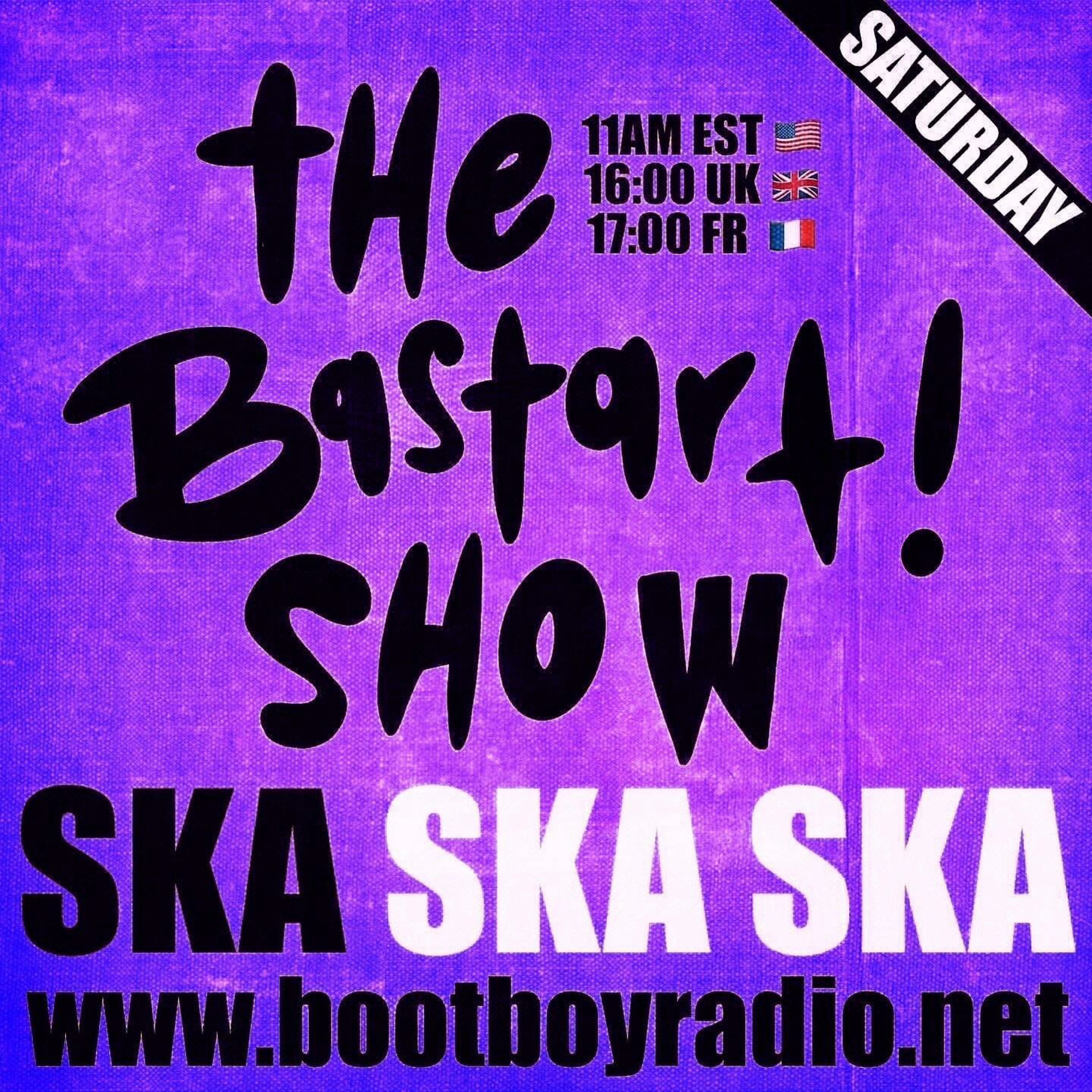Episode 2120: The Bastart Show With Stella  14th May 2022  On www.bootboyradio.net