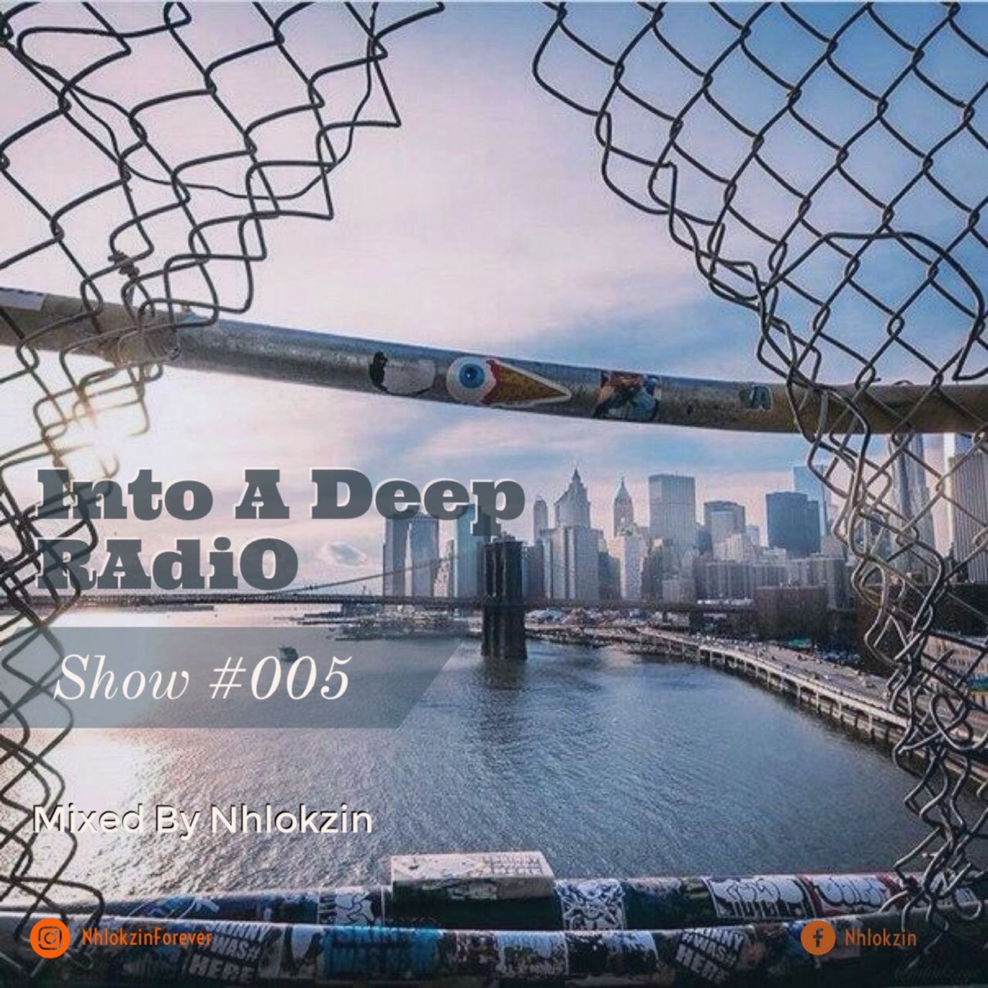 Into-A-Deep Radio - Show #005