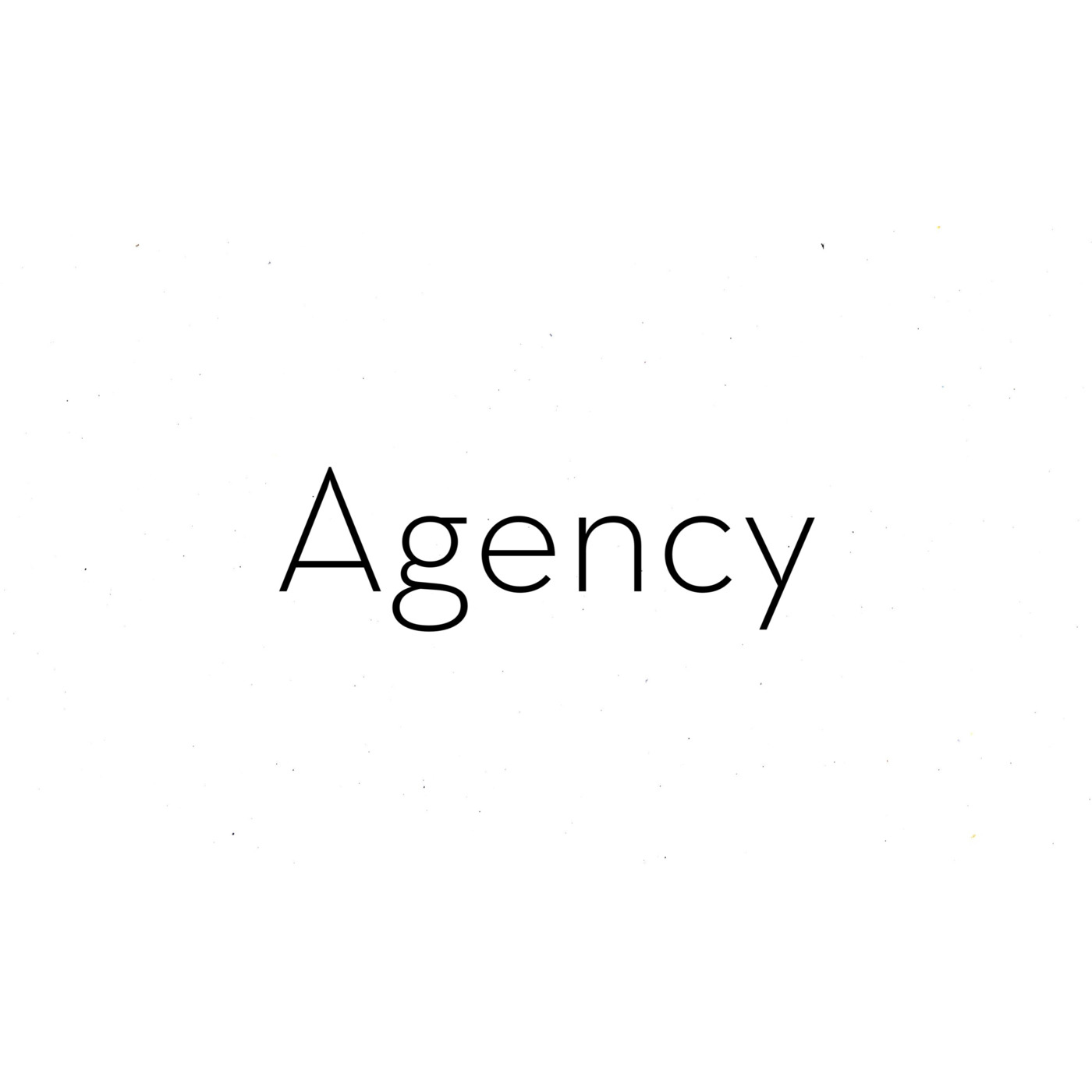 Episode 4: Episode 4: Agency