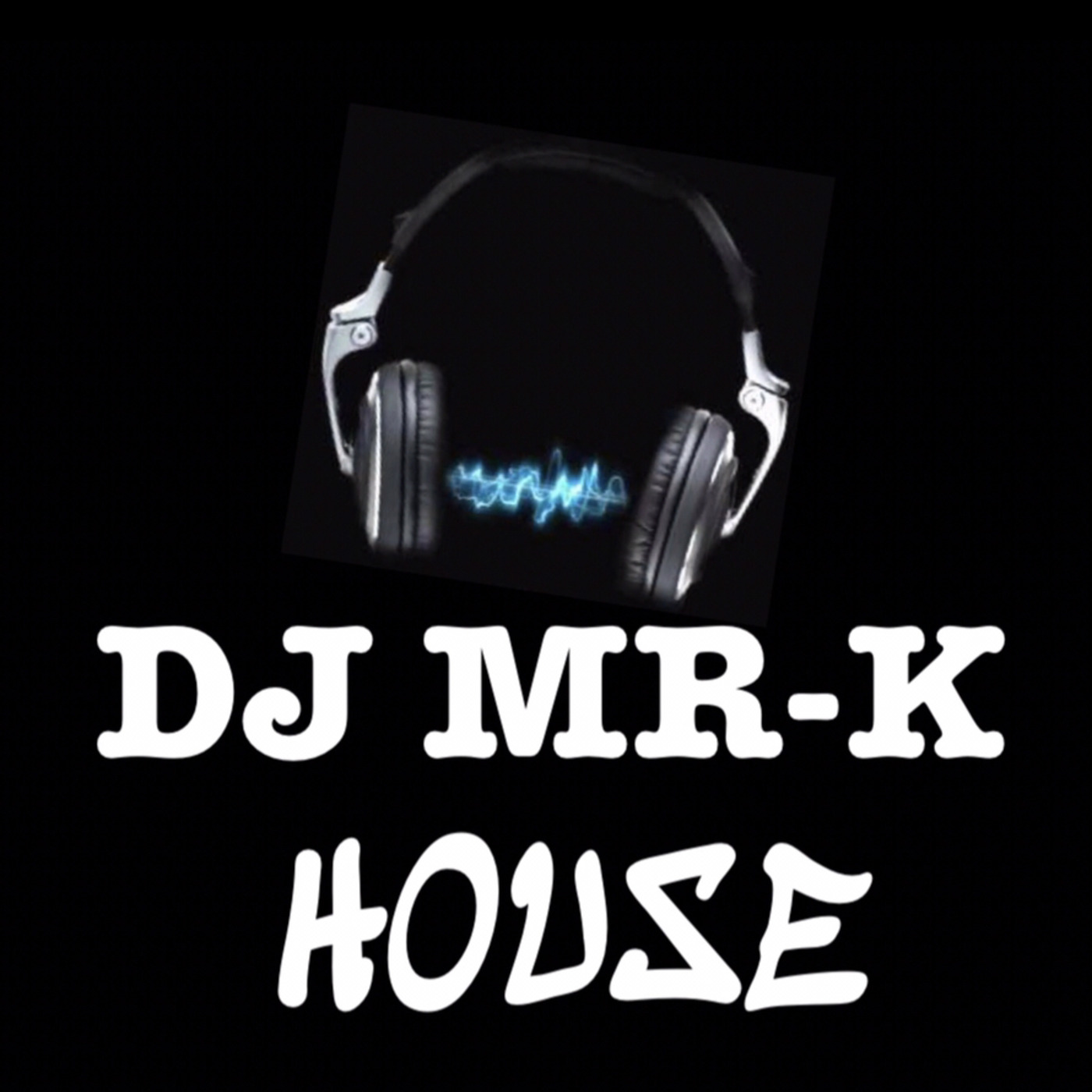 DJ MR-K PODCASTS