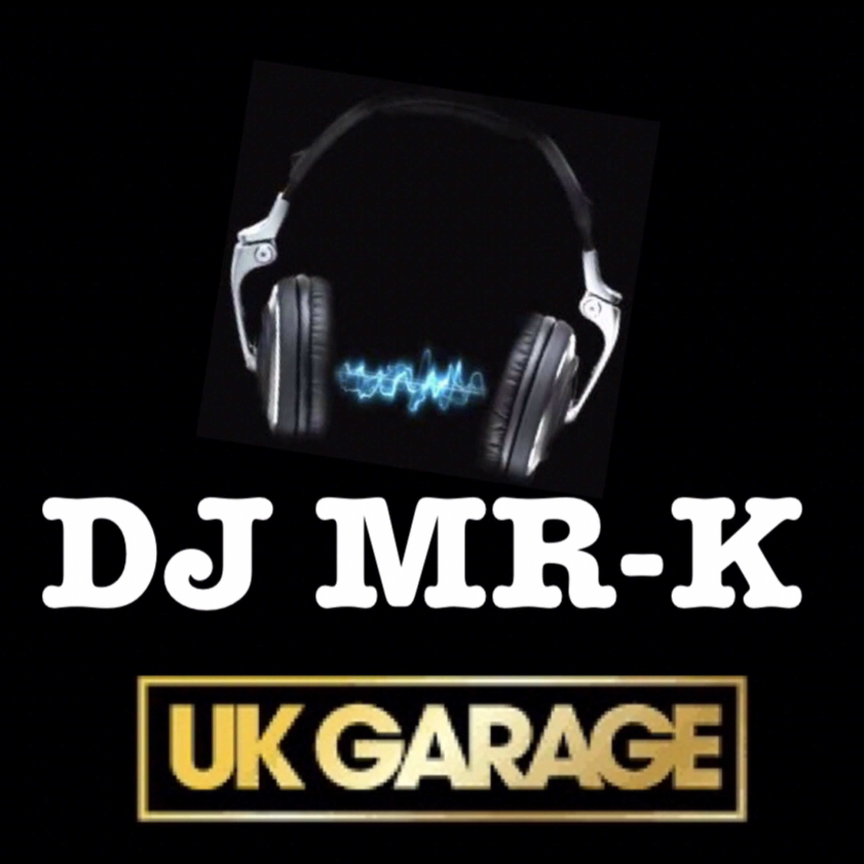 DJ MR-K PODCASTS