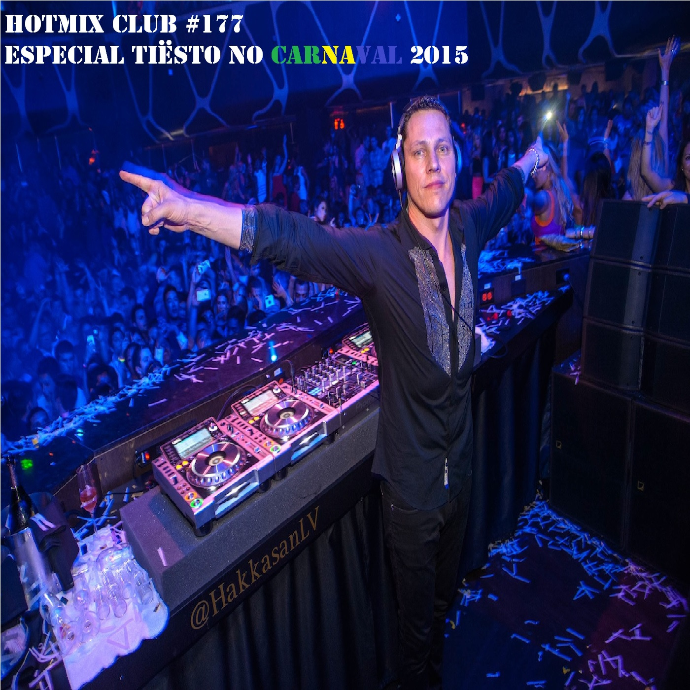 HotMix Club #177 - Especial Tiësto no Carnaval 2015 episode artwork