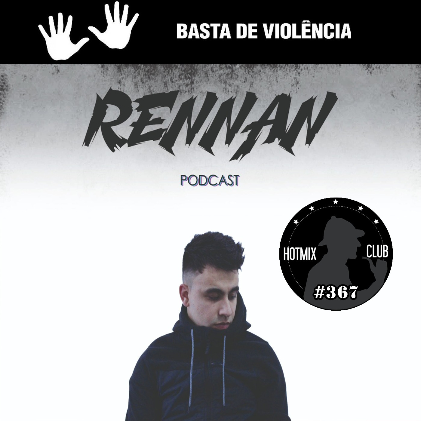 HotMix Club #367 - Especial Mixado pelo Rennan episode artwork