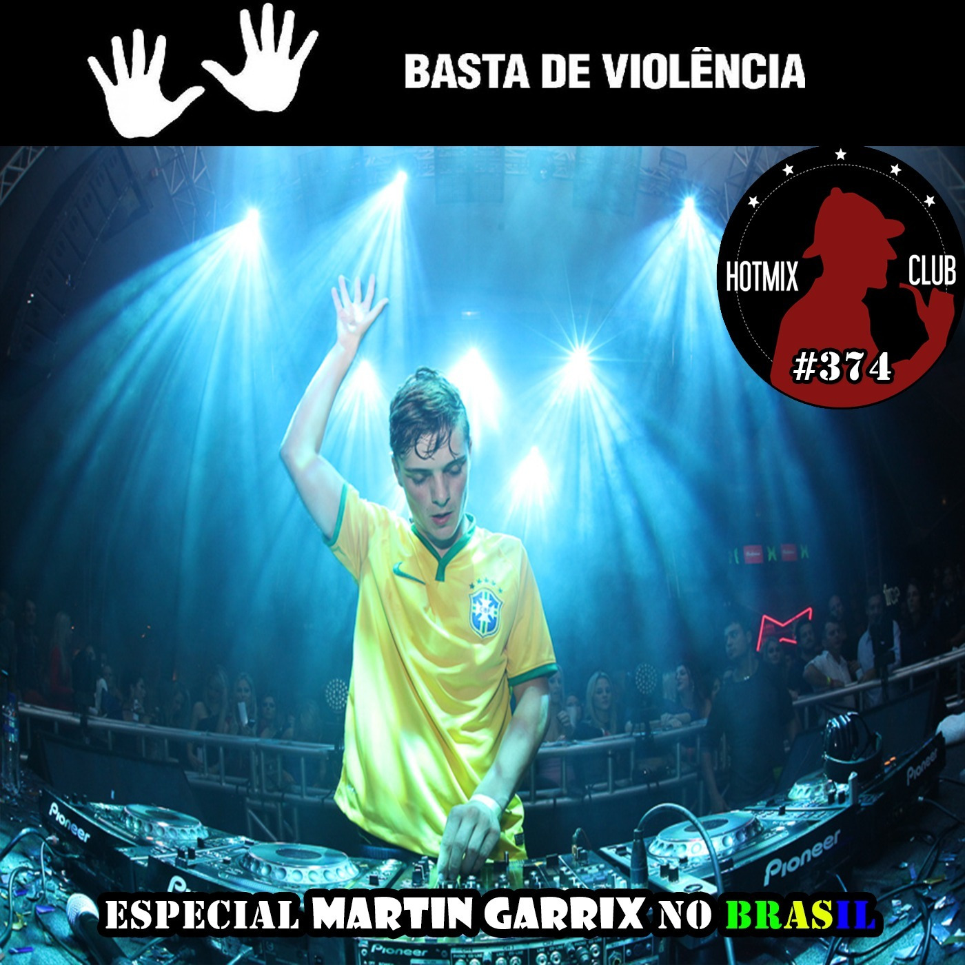 HotMix Club #374 - Especial Martin Garrix no Brasil episode artwork