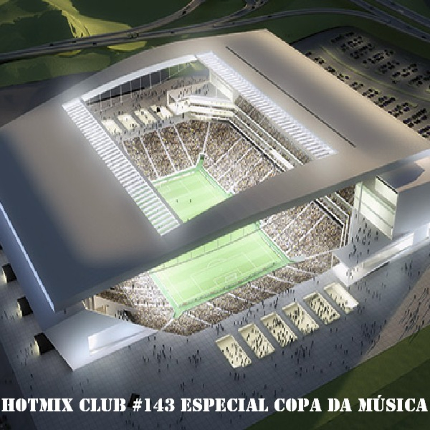 HotMix Club #143 - Especial Copa da Música episode artwork