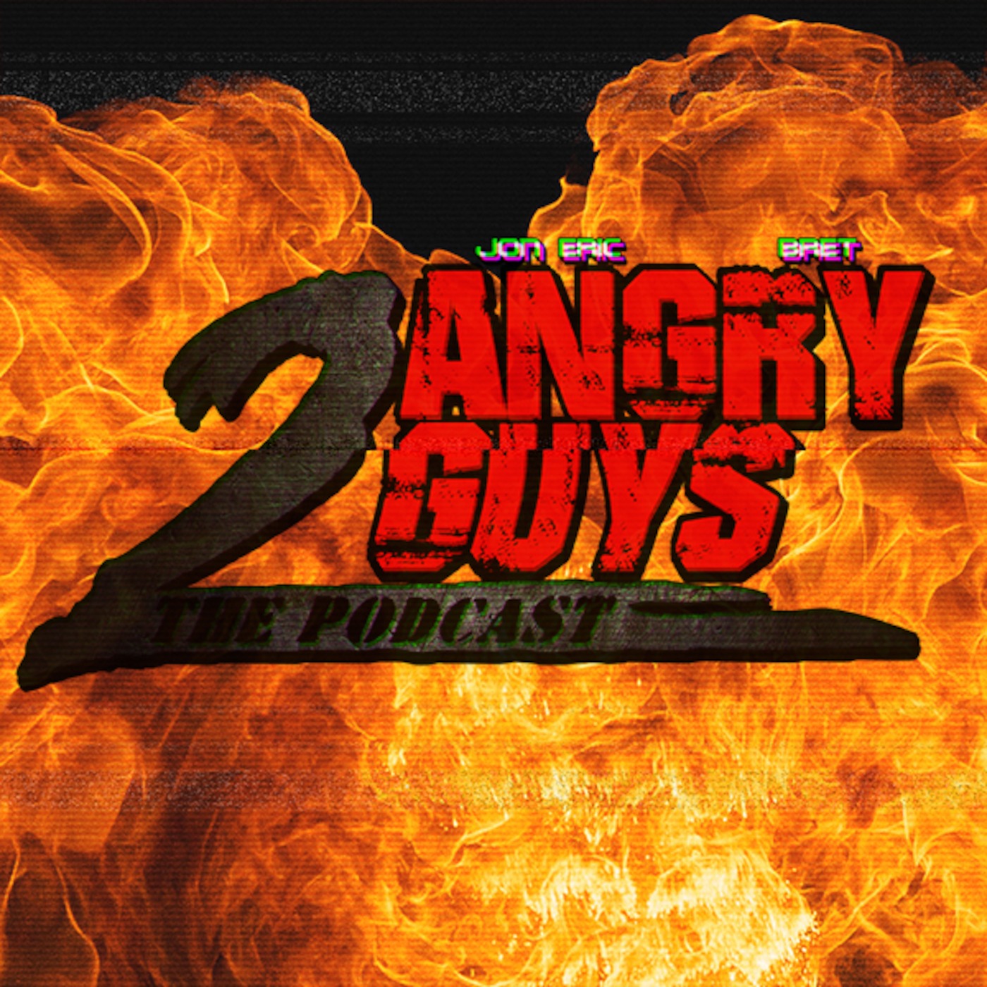 2 Angry Guys Podcast