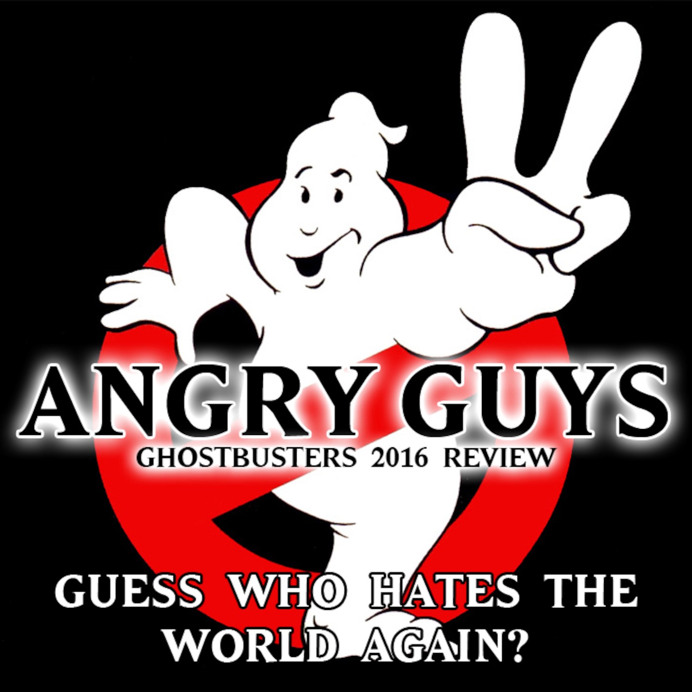 2 Angry Guys Podcast - Ghostbusters 2016 Review