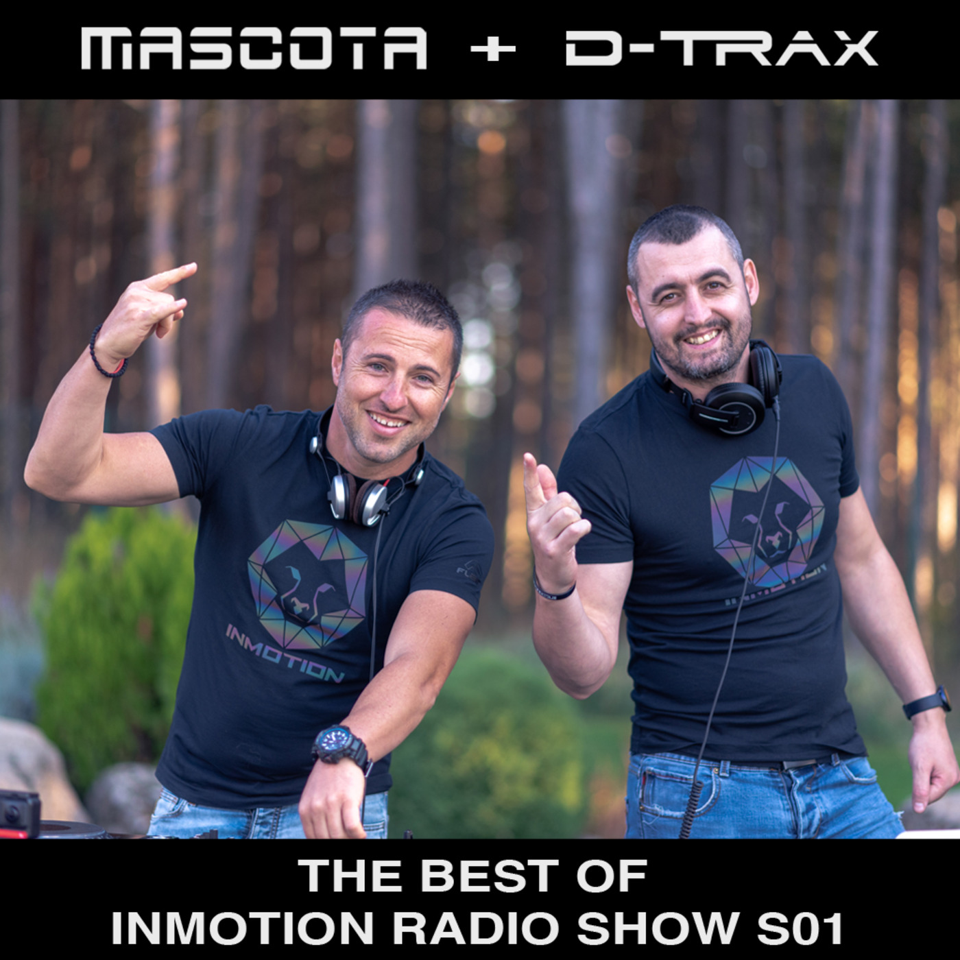 Episode 59: #59 Mascota & D-Trax - The Best Of InMotion Radio Show S01