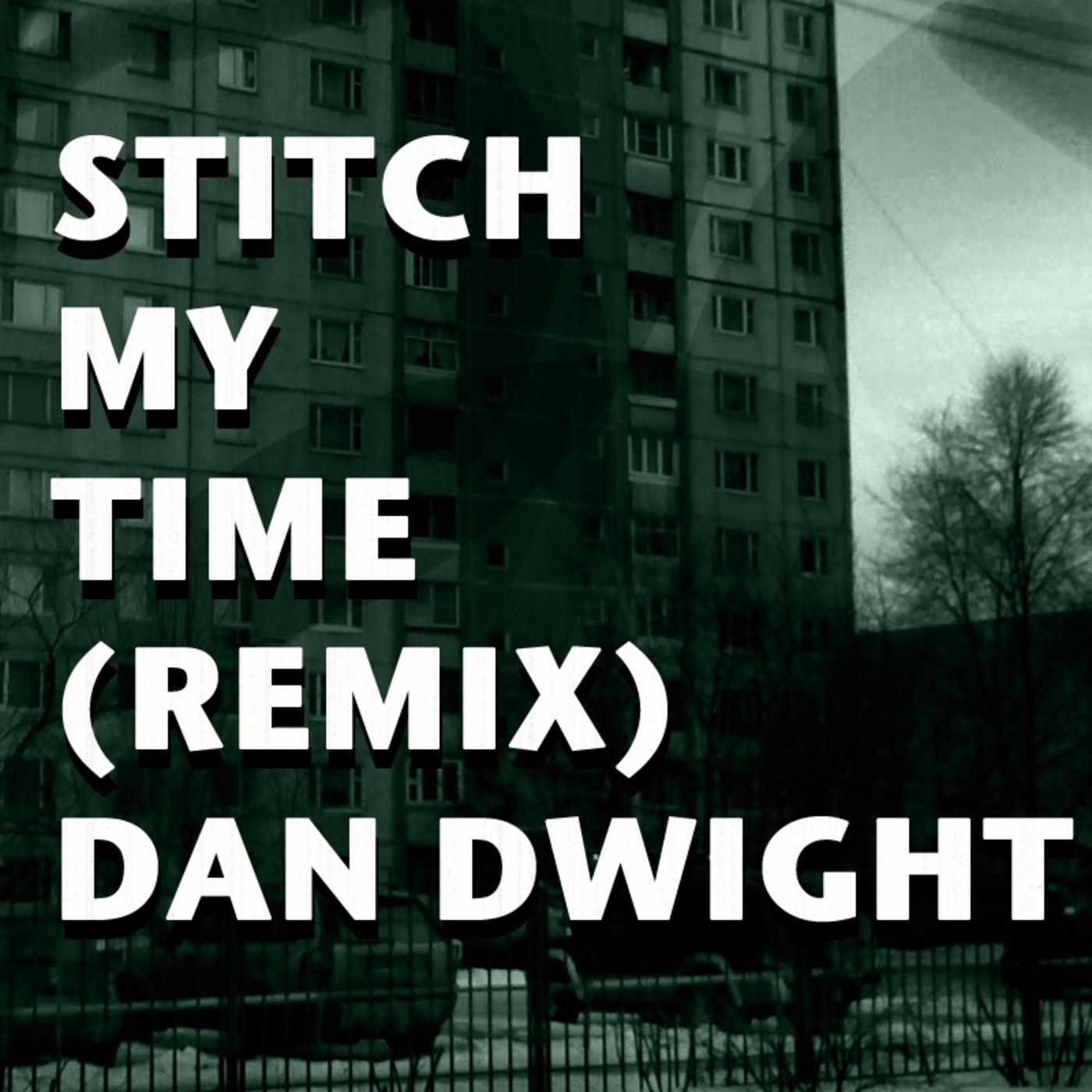 Stitch My Time (Remix)