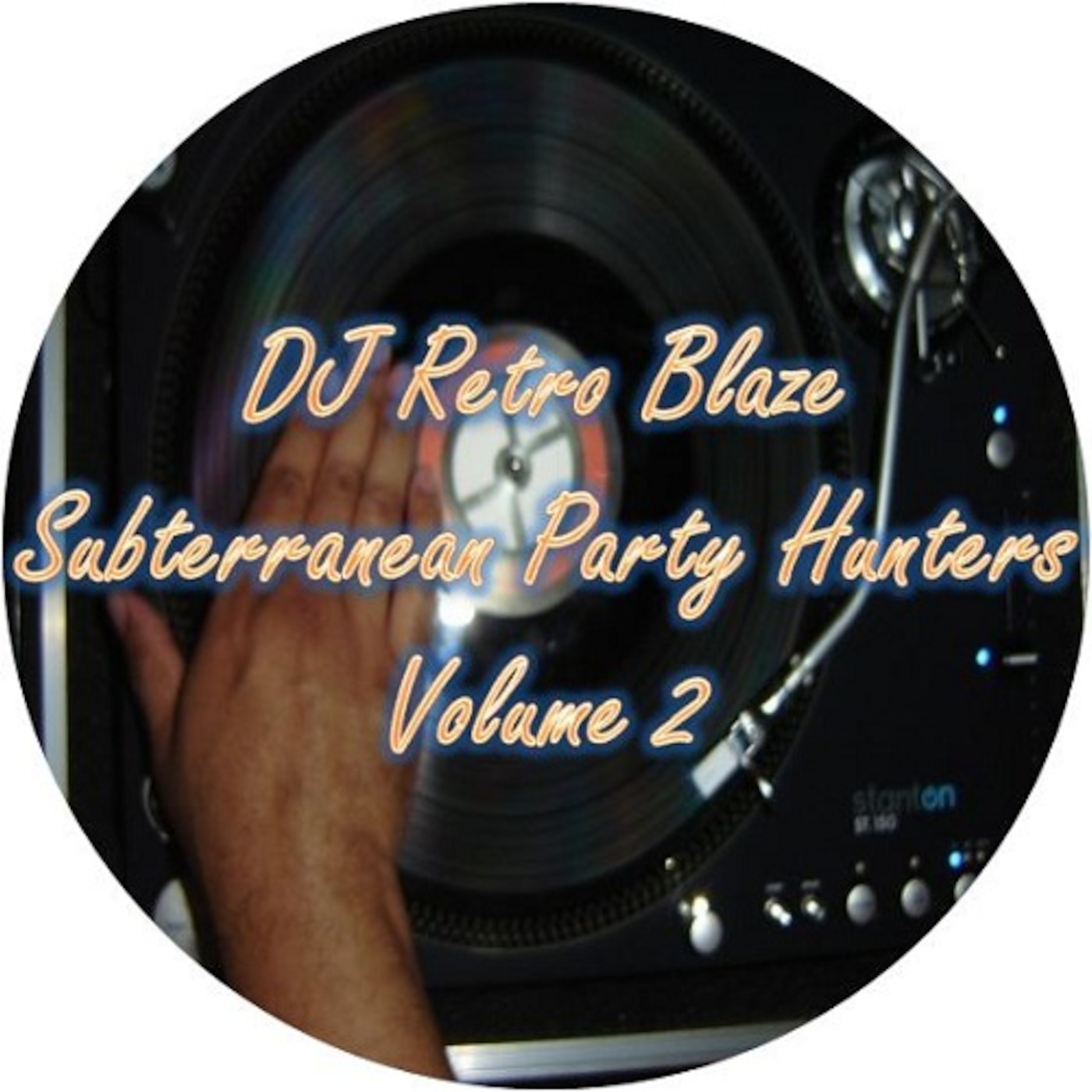 DJ Retro Blaze - Subterranean Party Hunters - Volume 2