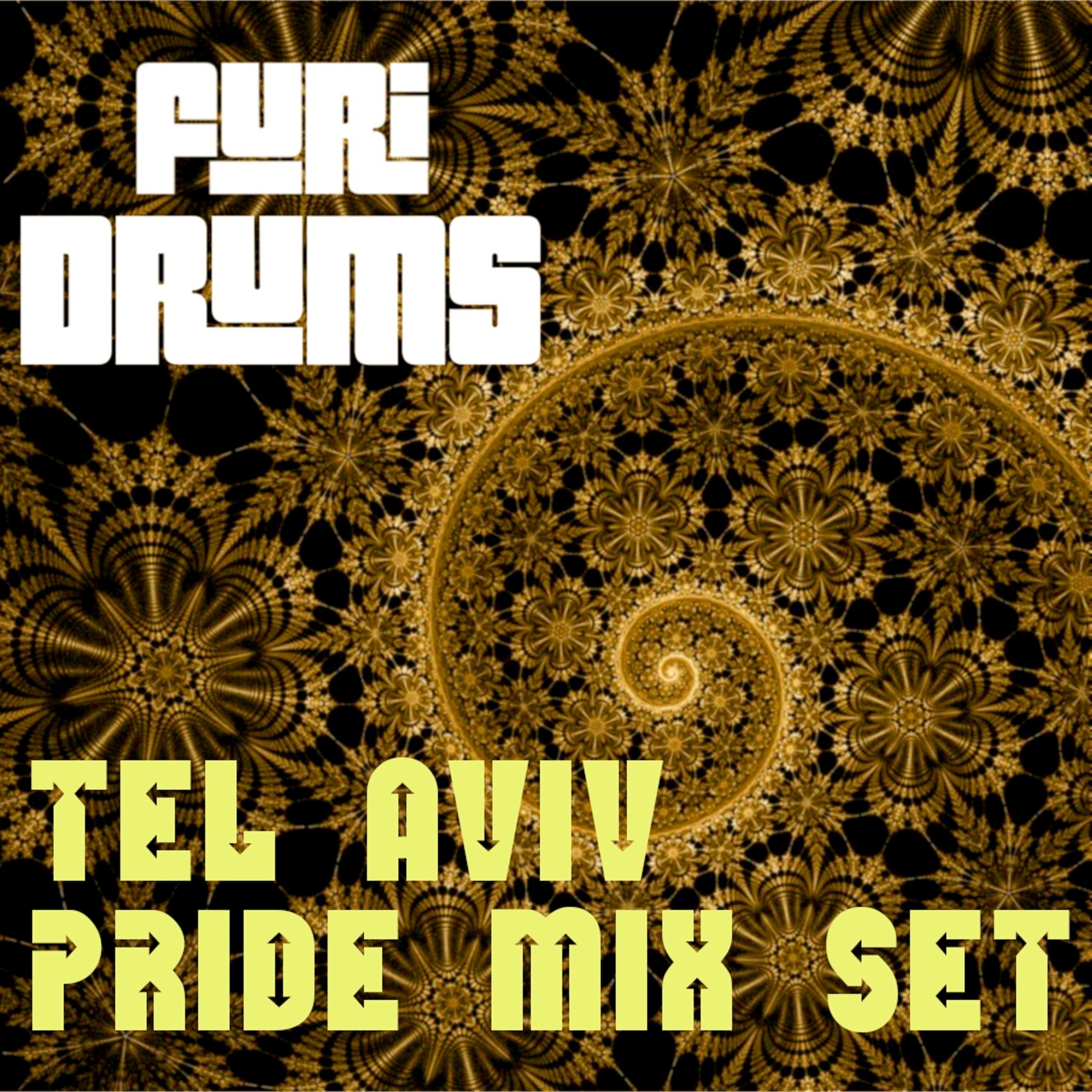 FUri Drums Tel Aviv Pride Podcast Set June 2017