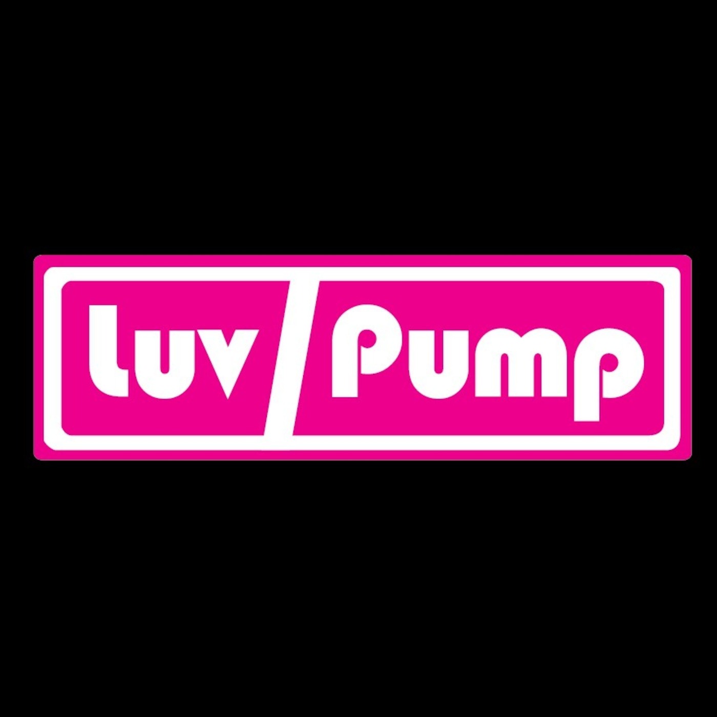 Luv/Pump's Podcast podcast artwork