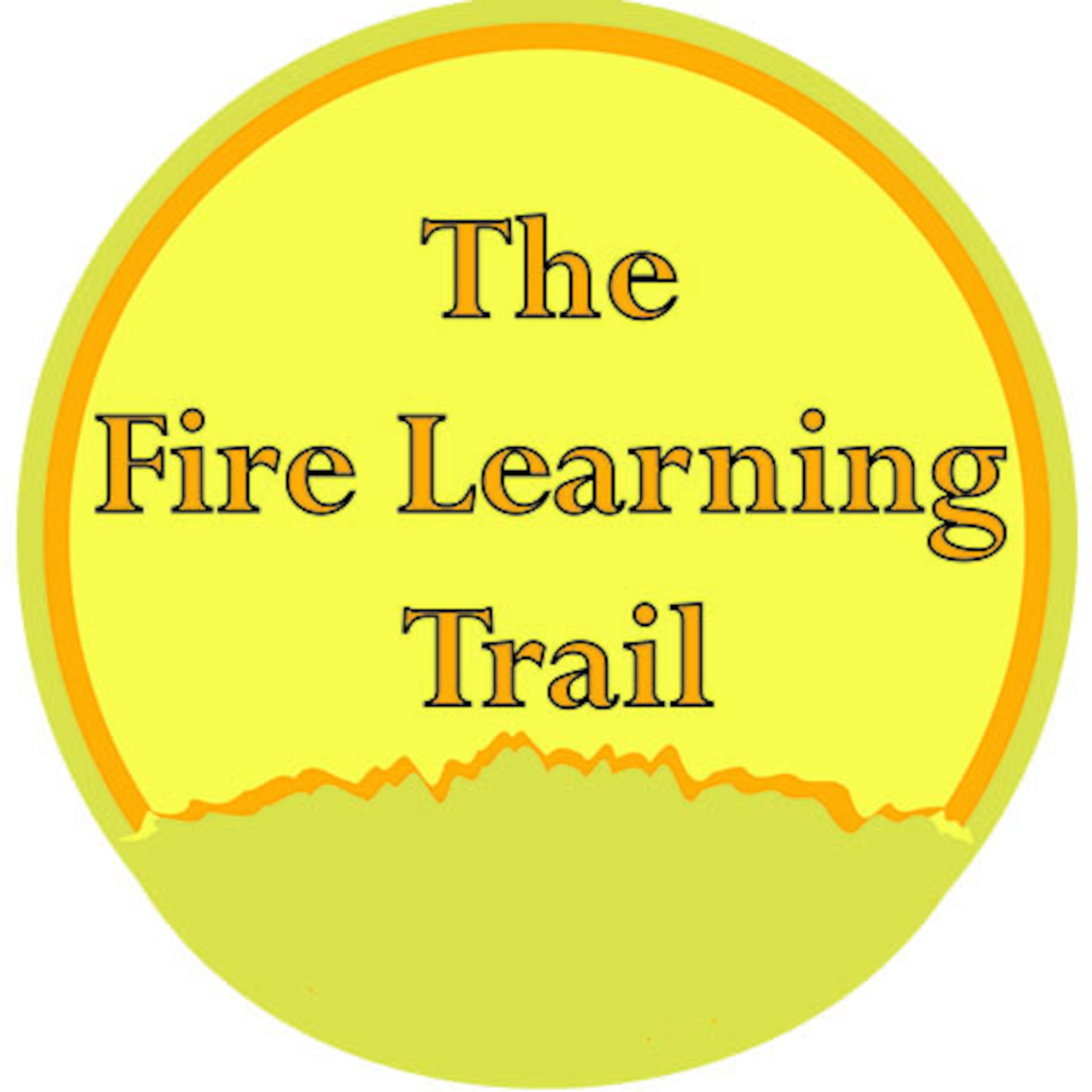 The Fire Learning Trail