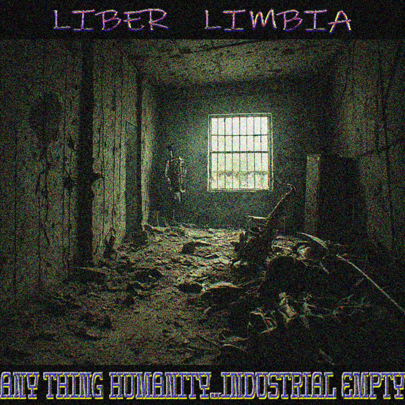 Episode 32767: Liber Limbia Vol. 851 Chapter 1: Any thing humanity...industrial empty. episode artwork