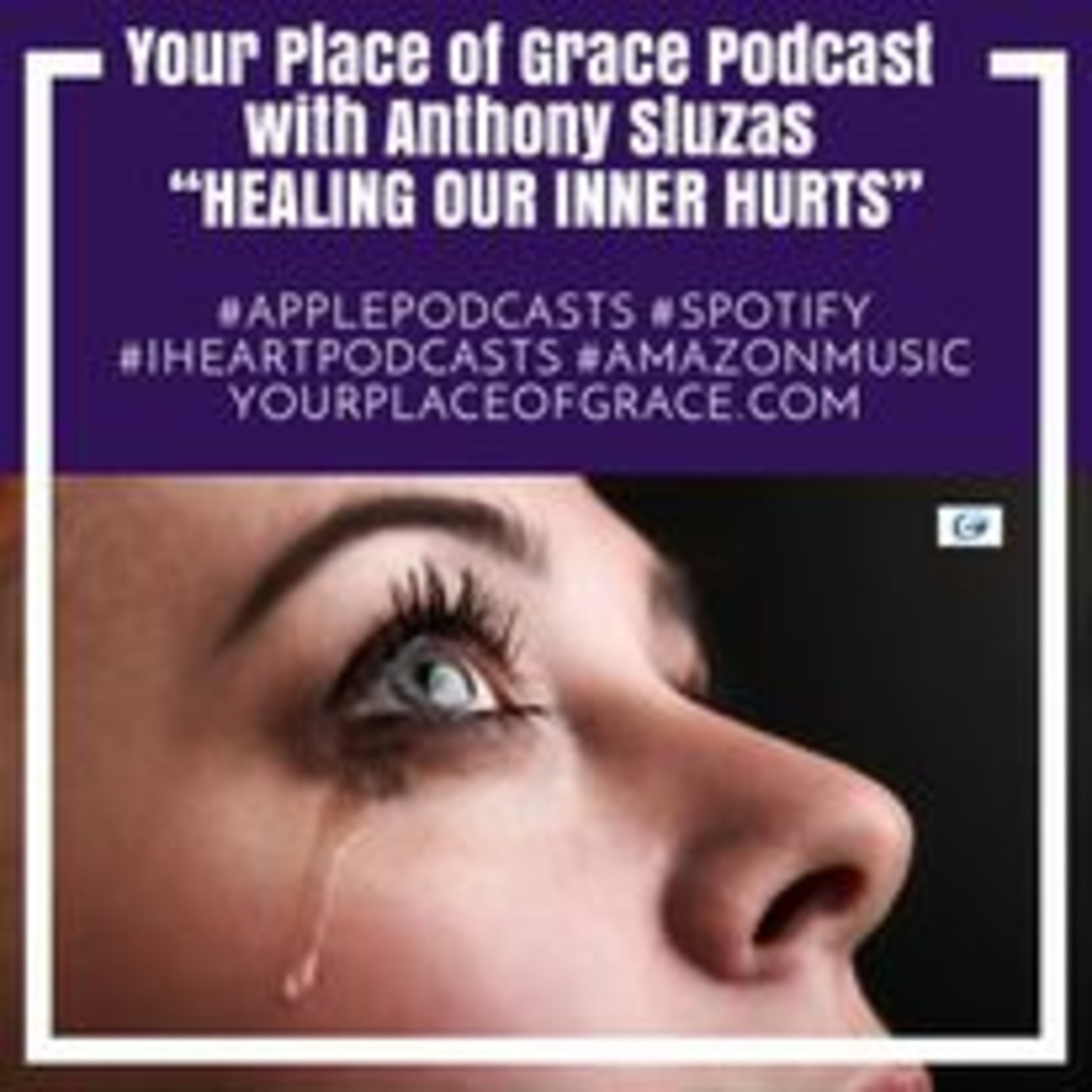 Episode 321: HEALING OUR INNER HURTS