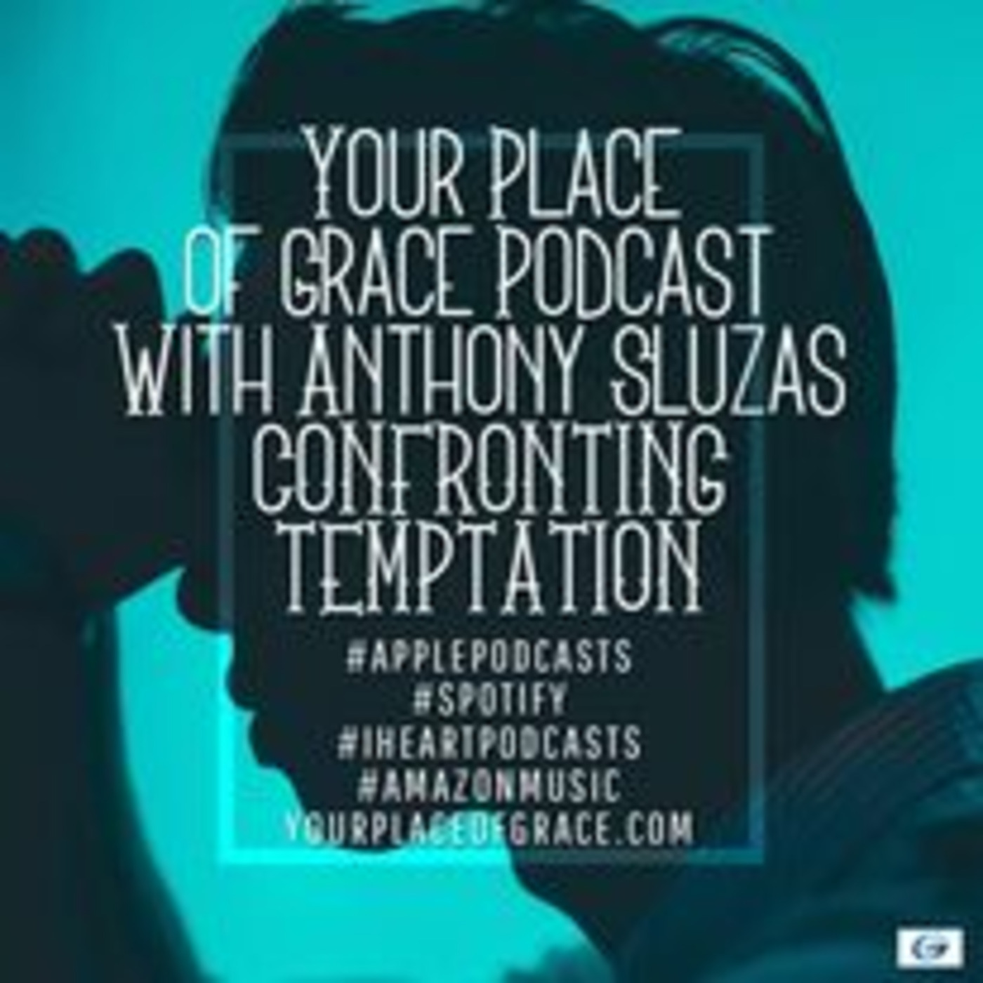 Episode 332: CONFRONTING TEMPTATION