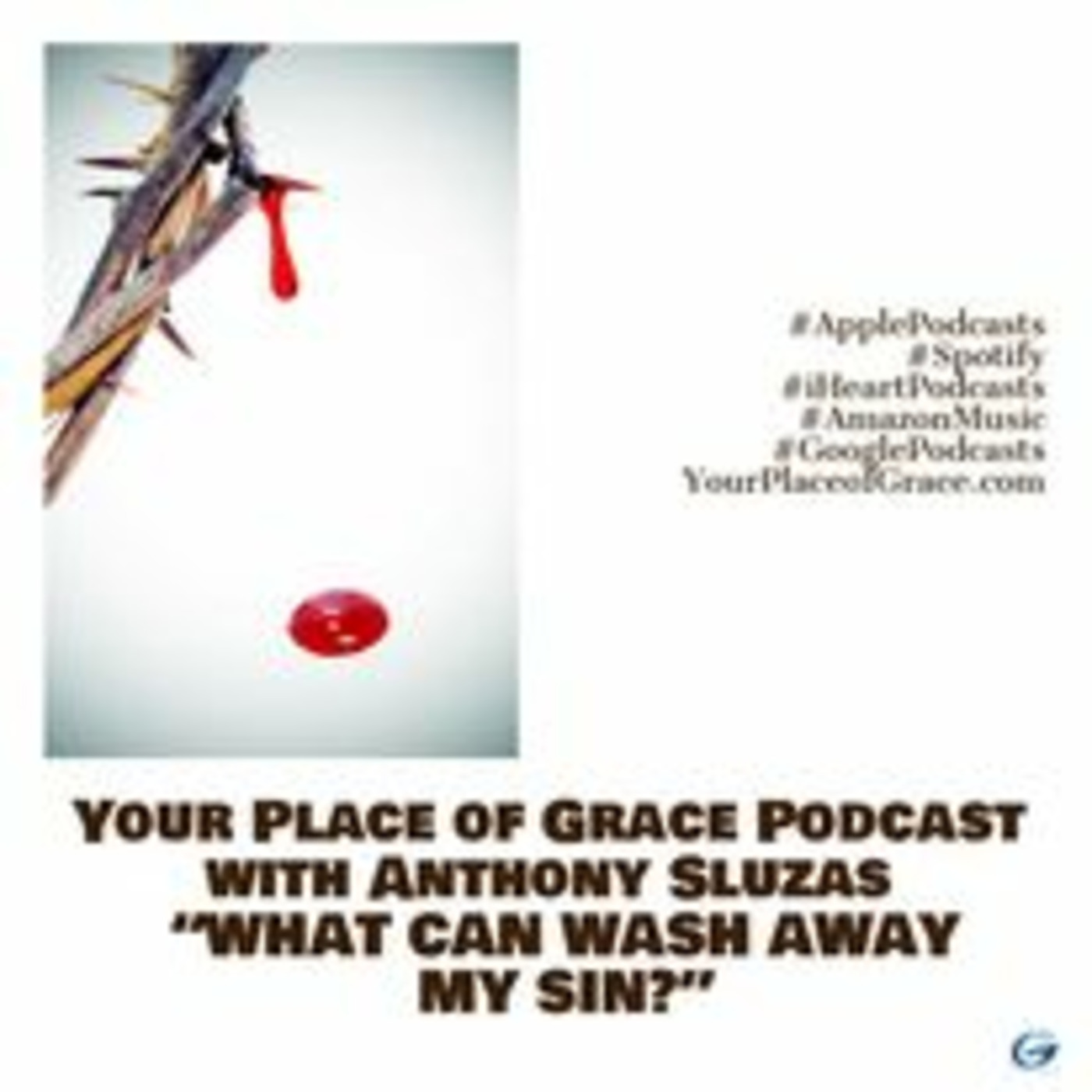 Episode 374: WHAT CAN WASH AWAY MY SIN